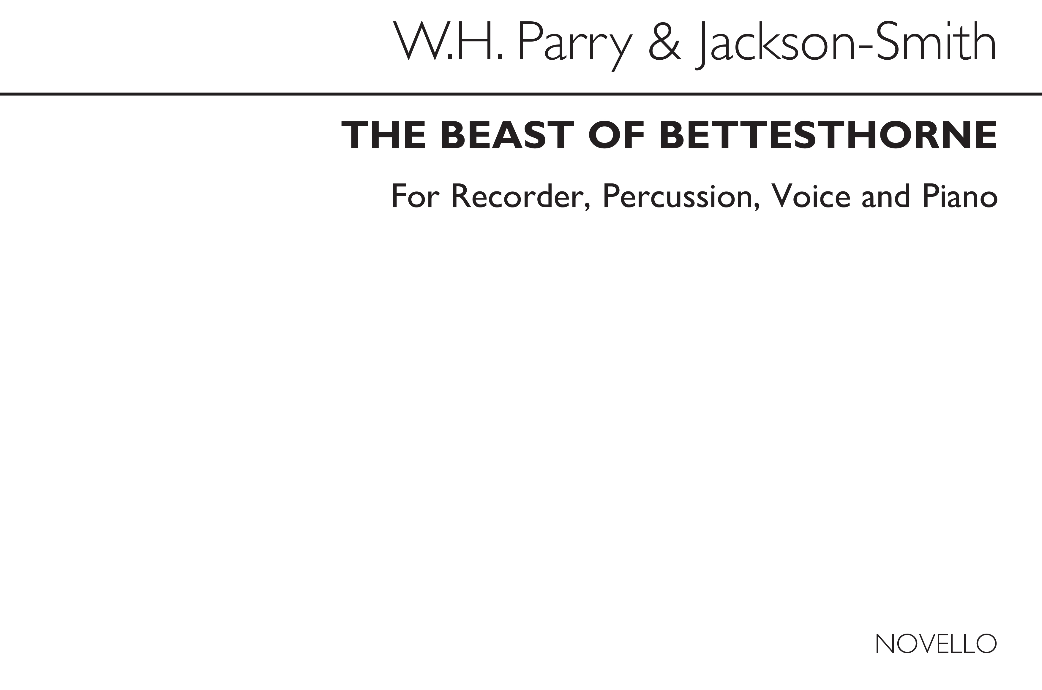William Howard Parry: The Beast Of Bettesthorne: Classroom Musical