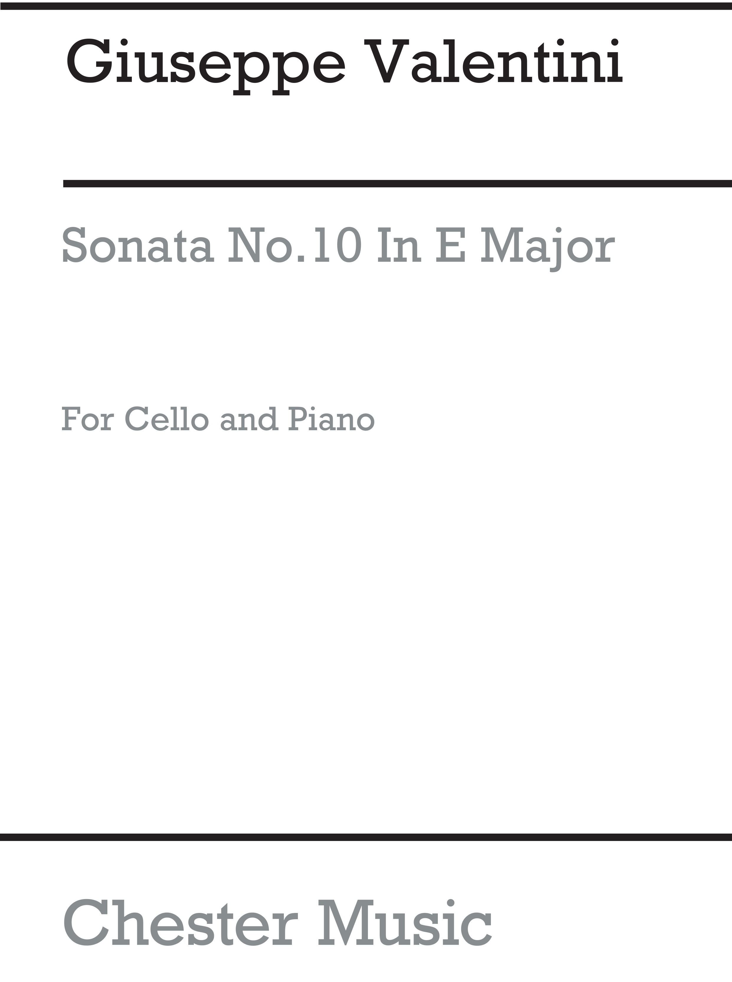 Giuseppe Valentini: Sonata No.10 In E Major: Cello: Instrumental Work