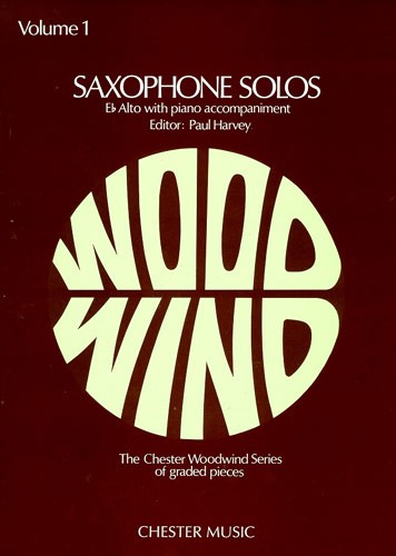 Saxophone Solos Volume 1 (Alto Saxophone): Alto Saxophone: Instrumental Album