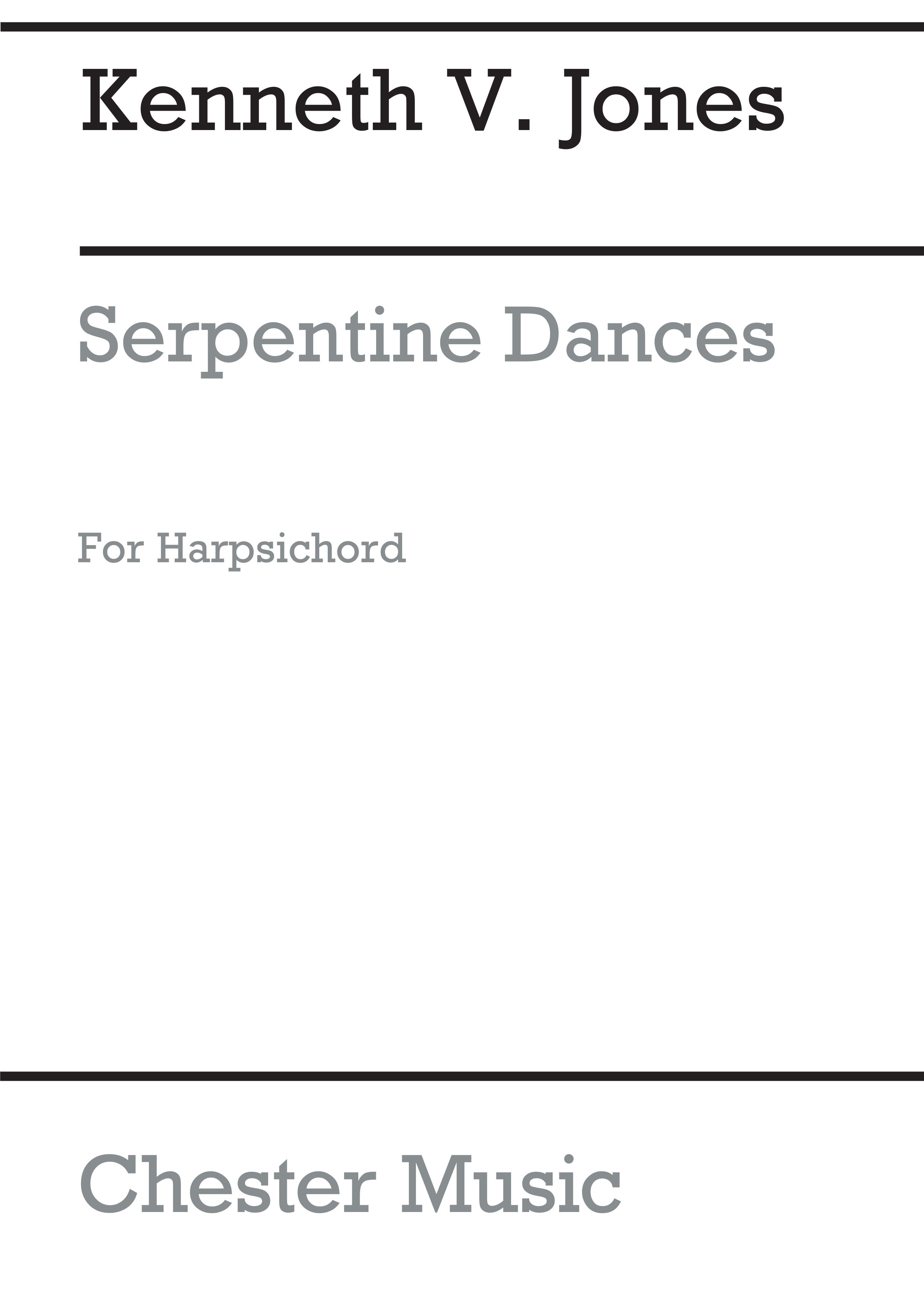 K.V. Jones: Serpentine Dances for Harpsichord: Harpsichord: Instrumental Work