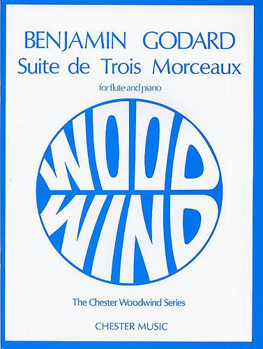 Benjamin Godard: Suite de trois Morceaux Op. 116: Flute: Instrumental Work