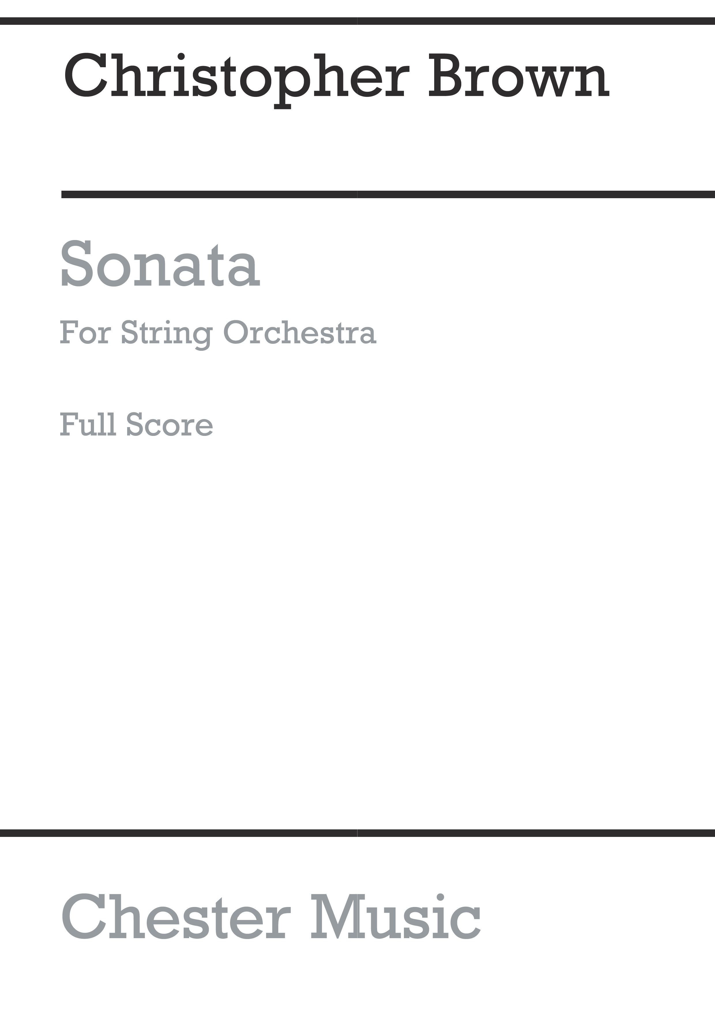 Christopher Brown: Sonata For String Orchestra: String Ensemble: Score