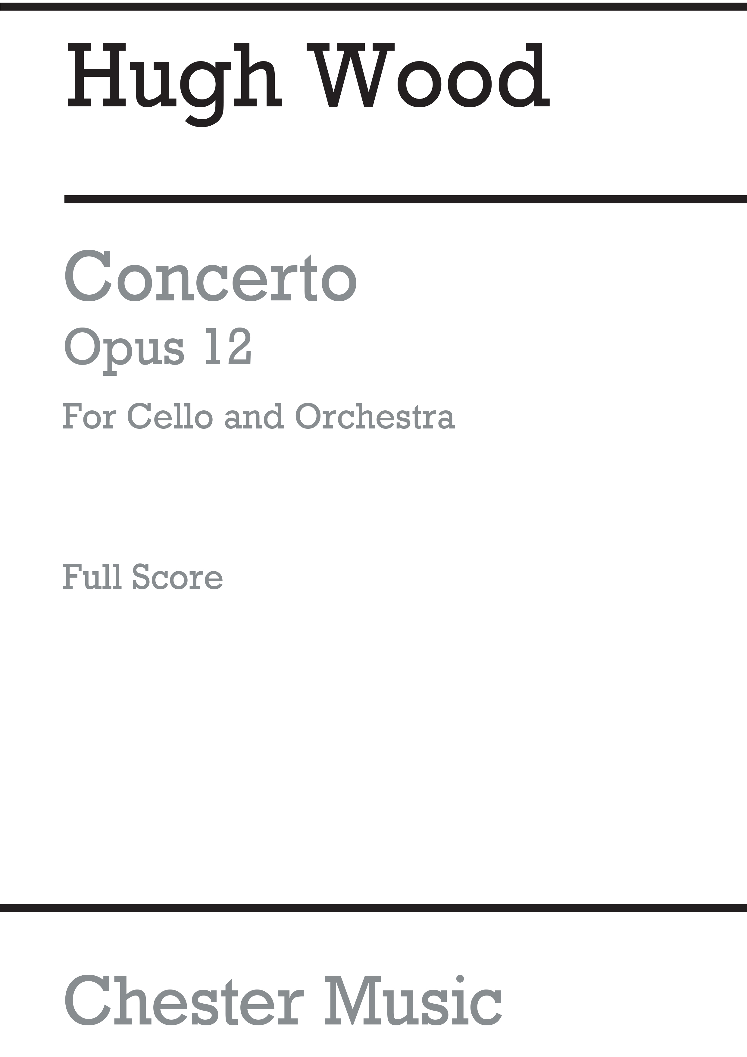 Hugh Wood: Cello Concerto Op.12 (Full Score): Cello: Score