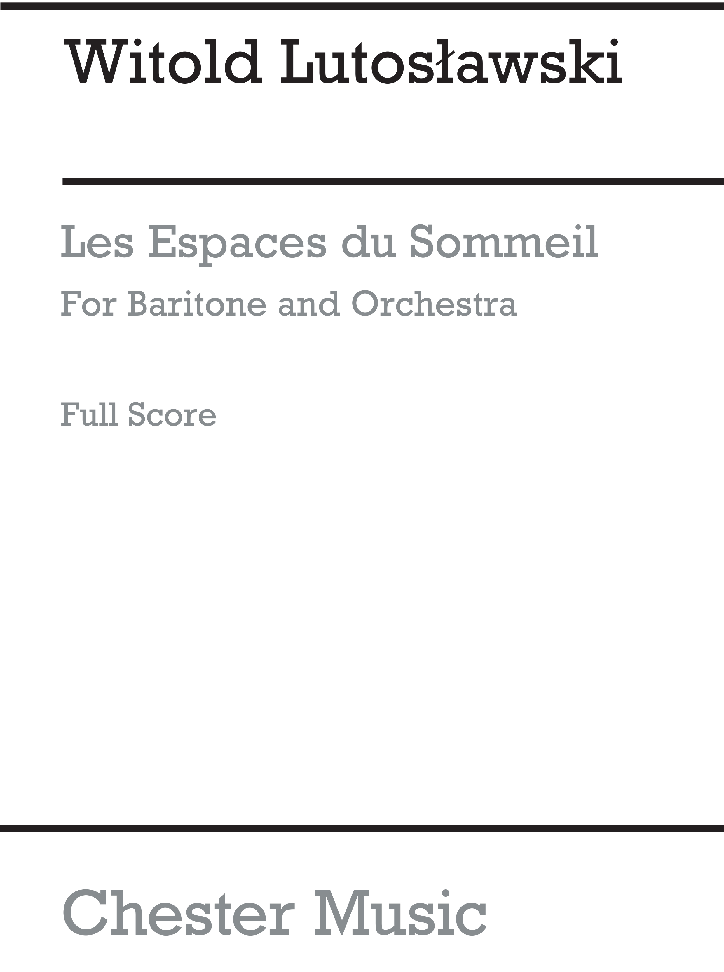 Witold Lutoslawski: Les Espaces Du Sommeil: Baritone Voice: Score