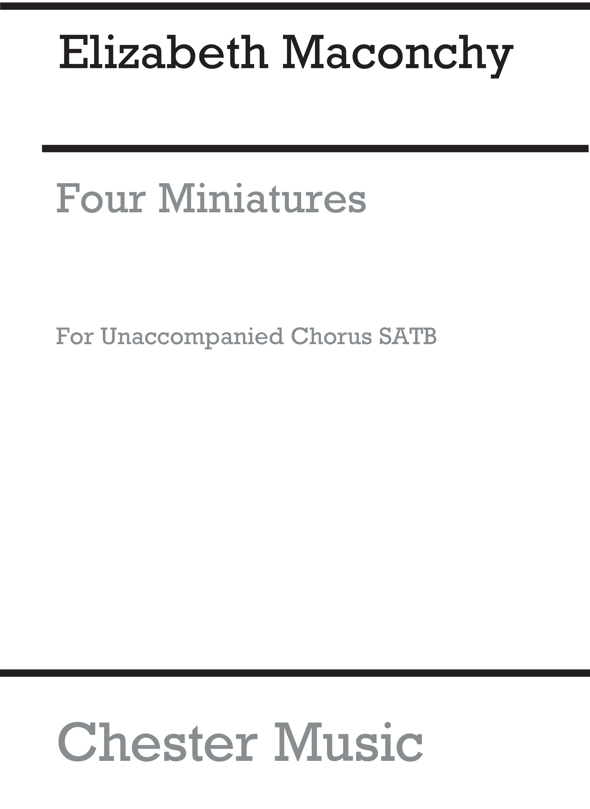 Elizabeth Maconchy: Four Miniatures: SATB: Vocal Score