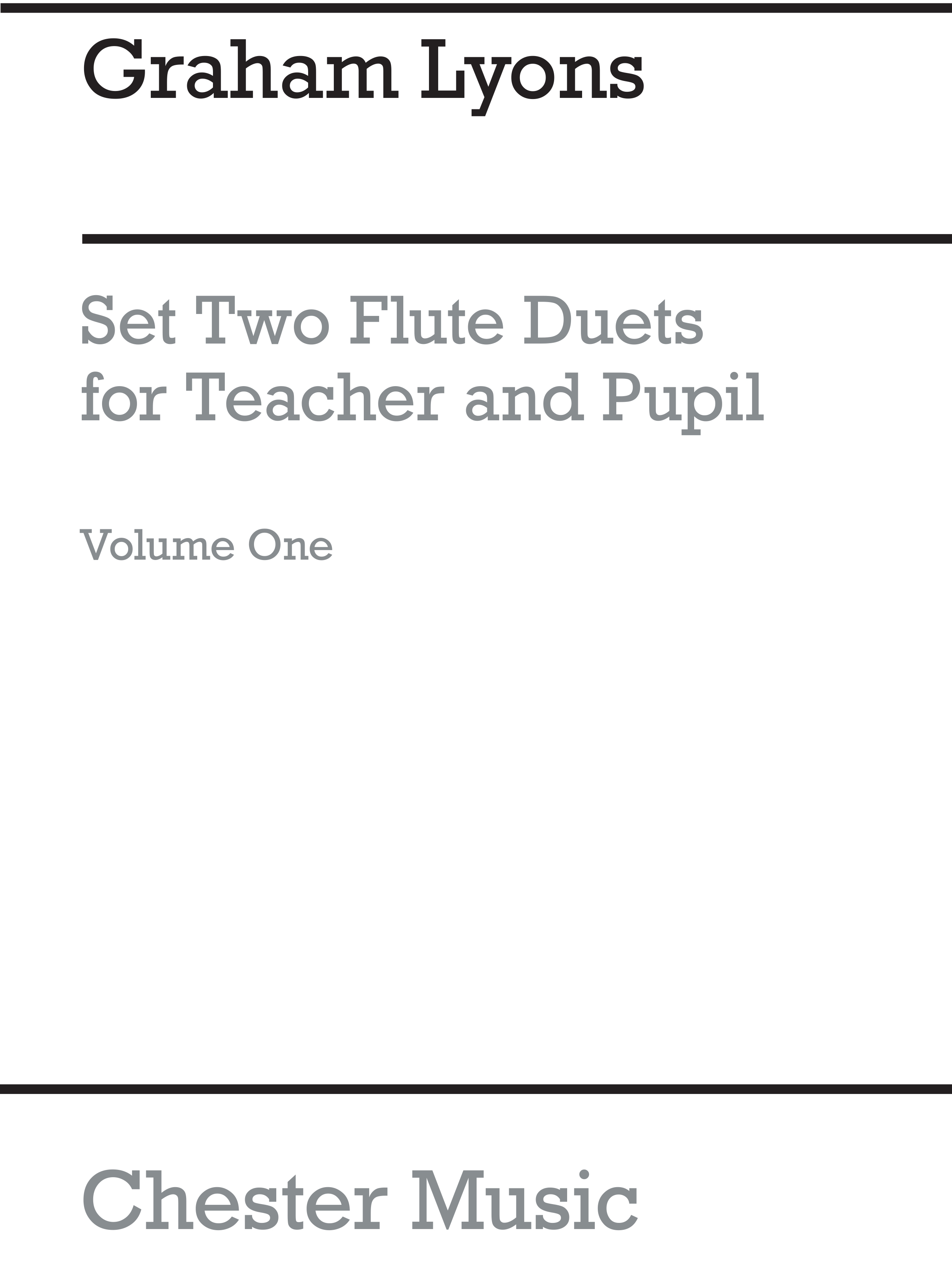 Graham Lyons: Set Two Flute Duets For Teacher And Pupil Volume 1: Flute Duet: