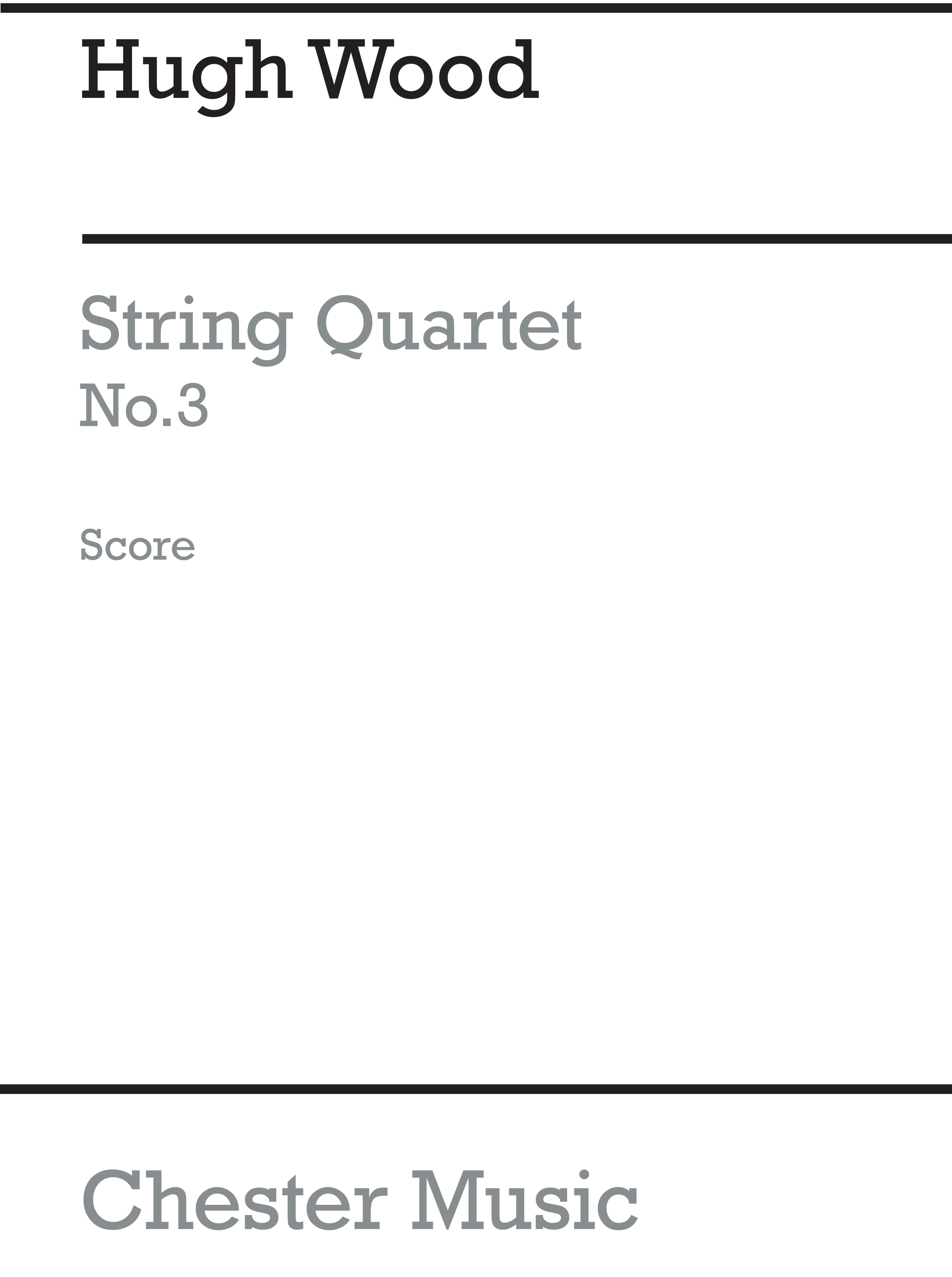Hugh Wood: String Quartet No.3 Op.20: String Quartet: Score