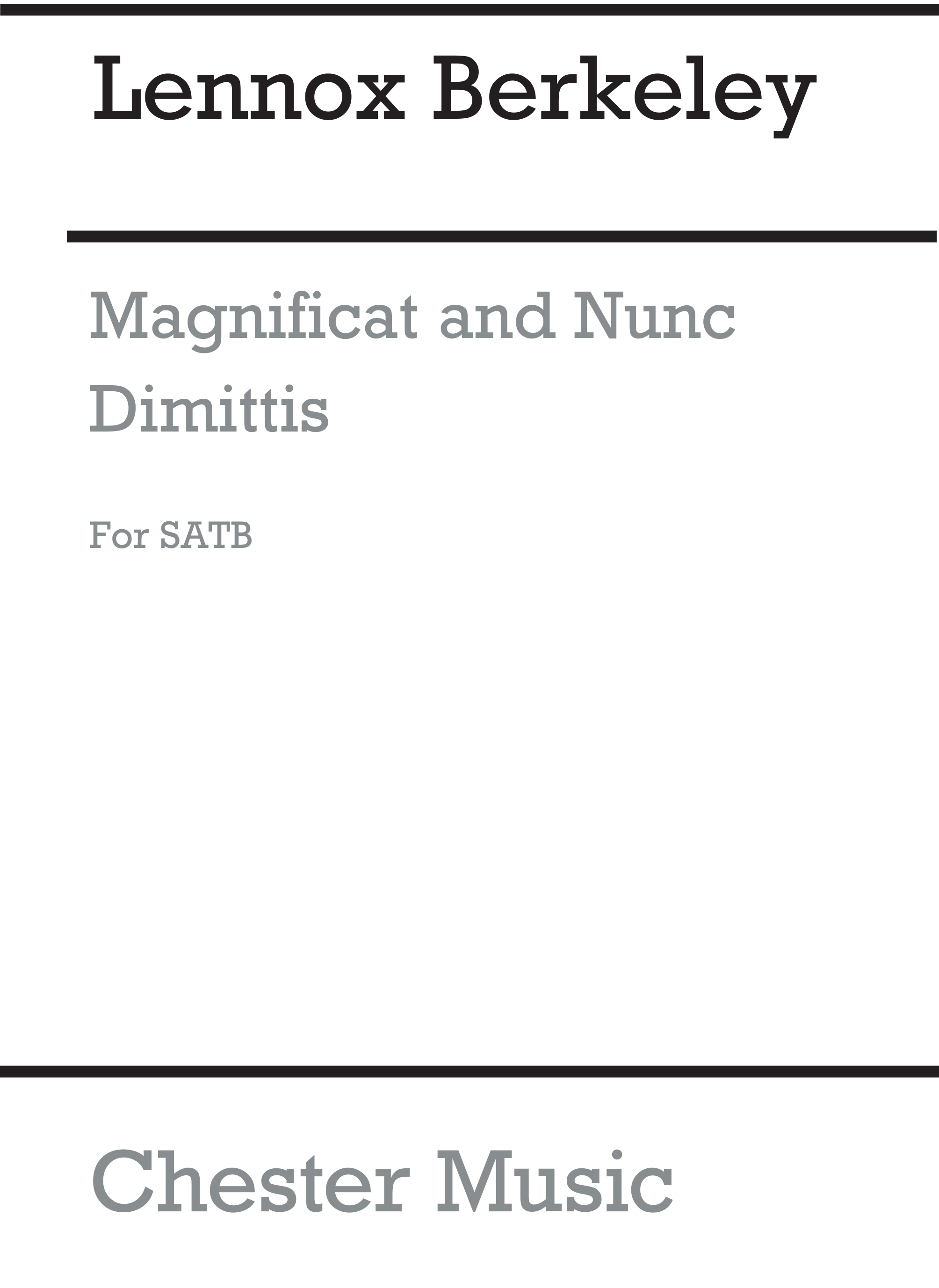 Lennox Berkeley: Magnificat And Nunc Dimittis Op.99: SATB: Vocal Score