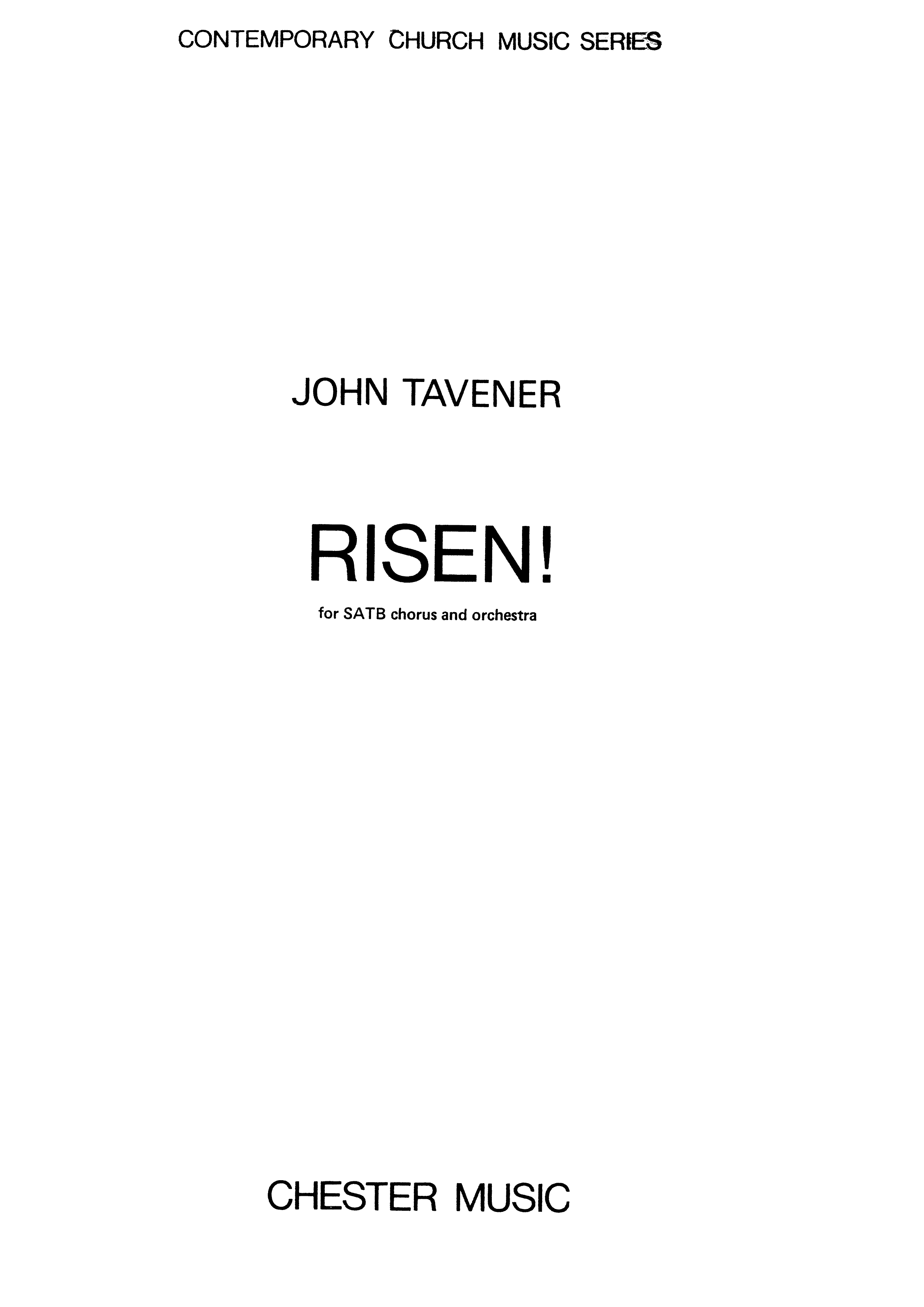 John Tavener: Risen!: SATB: Vocal Score
