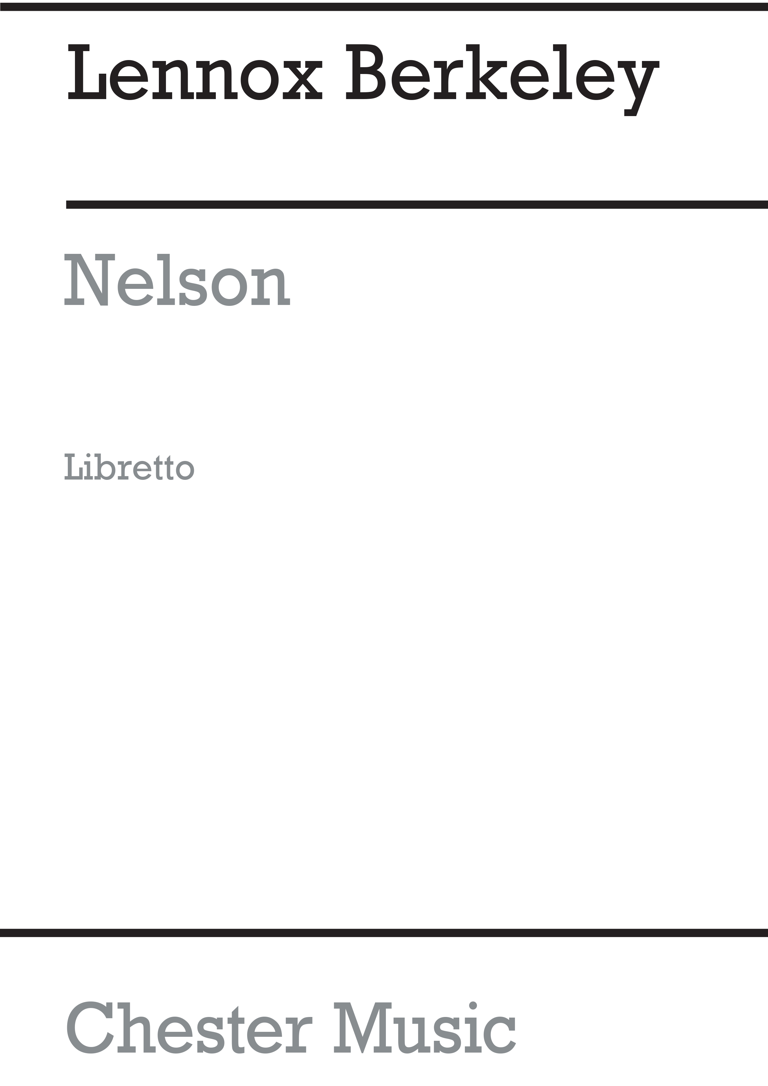 Lennox Berkeley: Nelson Op.42: Opera: Libretto