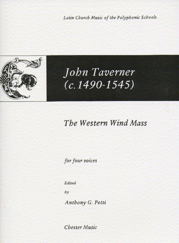 John Taverner: The Western Wind Mass: SATB: Vocal Score