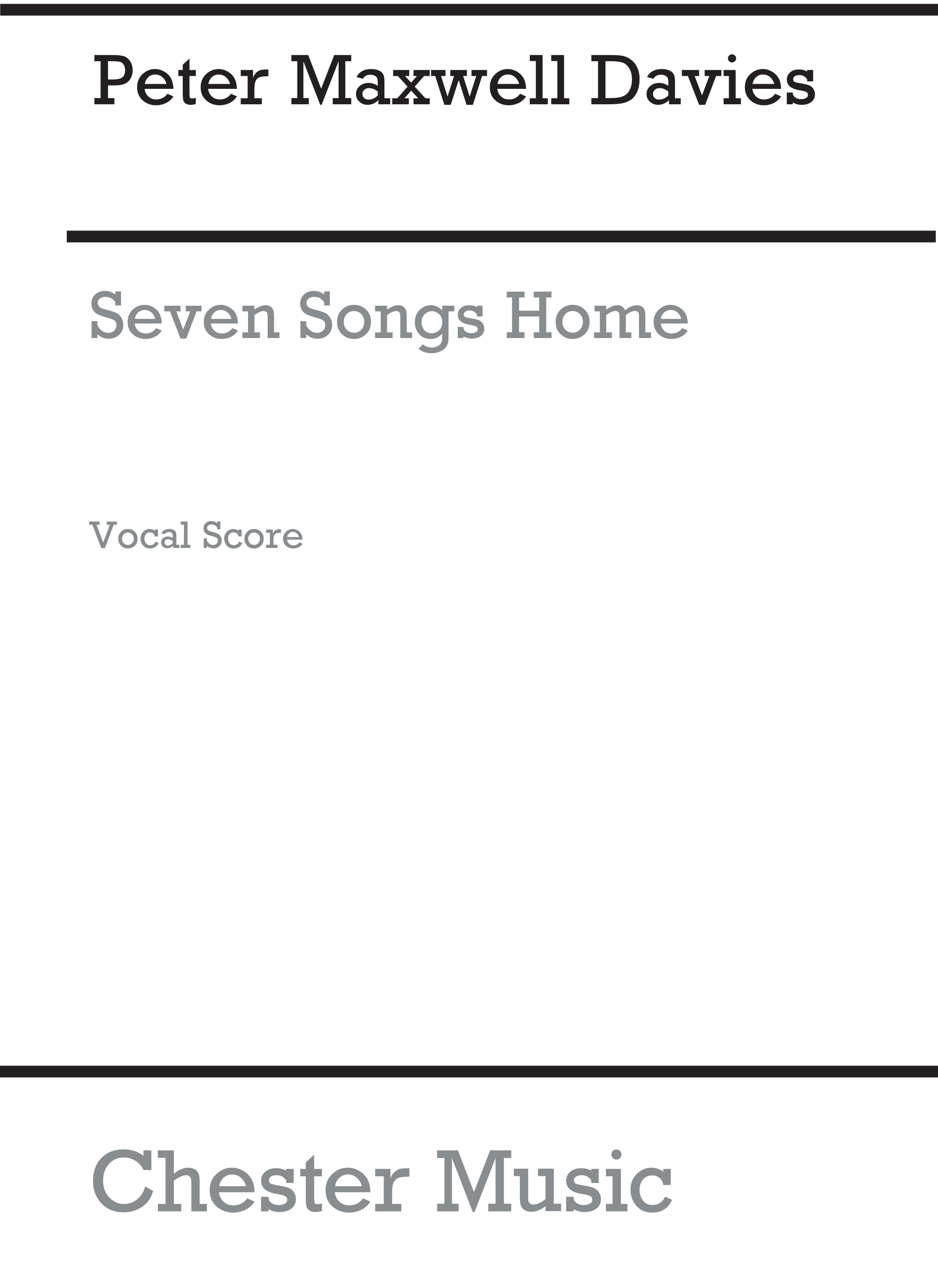 Peter Maxwell Davies: Seven Songs Home: 2-Part Choir: Vocal Score