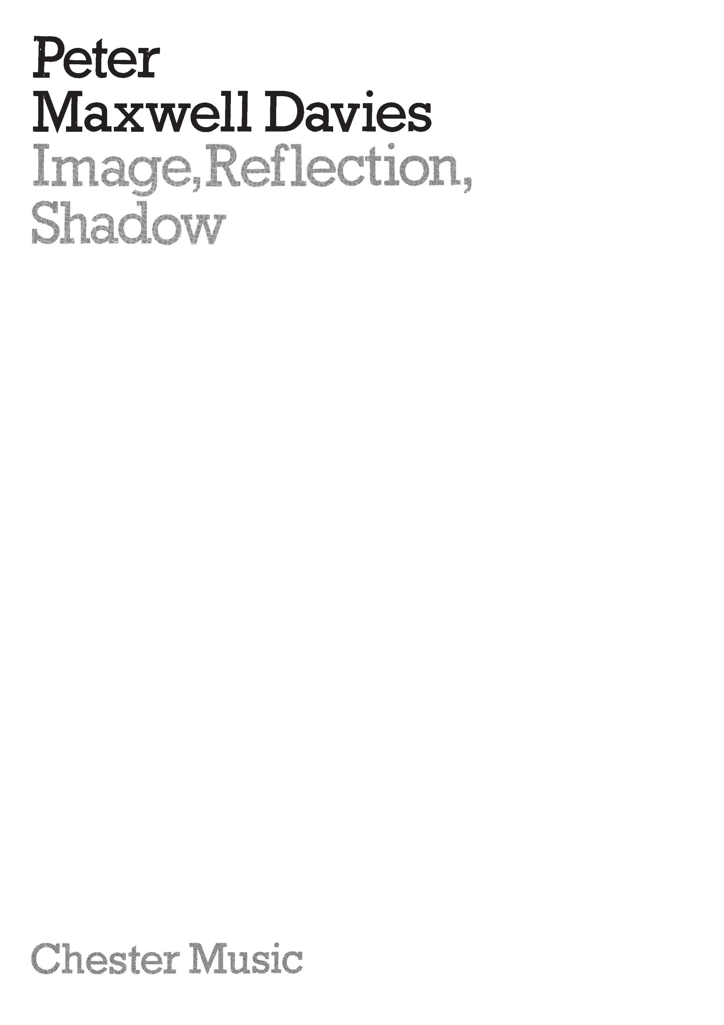 Peter Maxwell Davies: Image  Reflection  Shadow (Miniature Score): Chamber