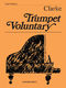 Jeremiah Clarke: Trumpet Voluntary (Easy Piano No.12): Easy Piano: Single Sheet