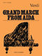 Giuseppe Verdi: Grand March From Aida (Easy Piano No.32): Easy Piano: Single