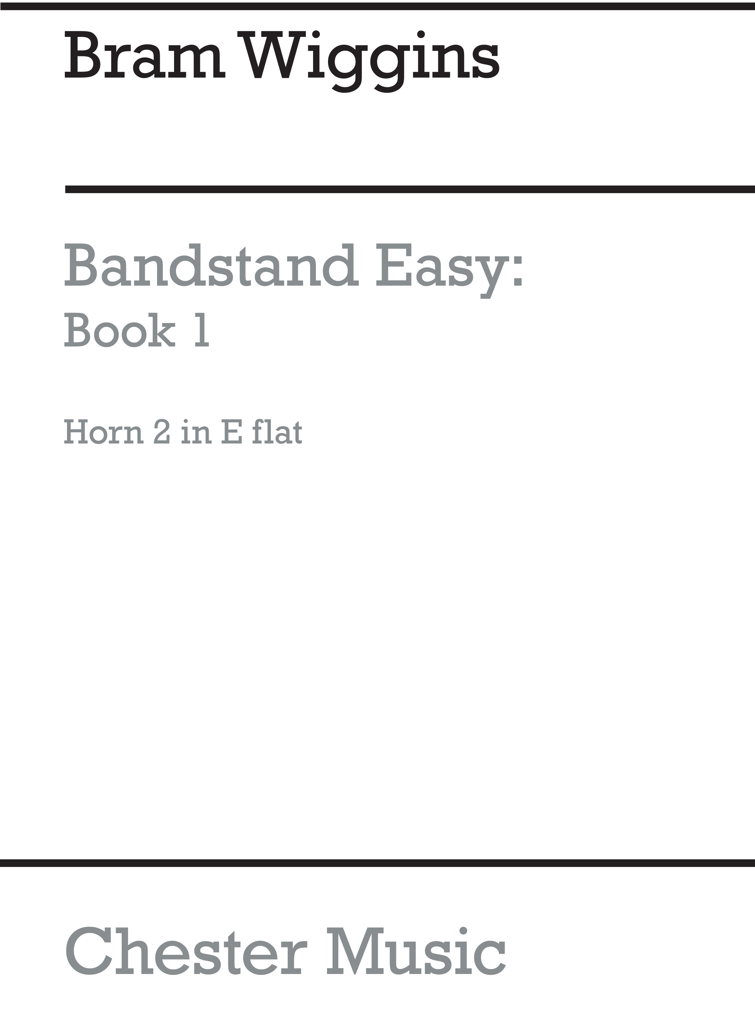 Bram Wiggins: Bandstand Easy Book 1 (Horn 2 In Eb): Concert Band: Part