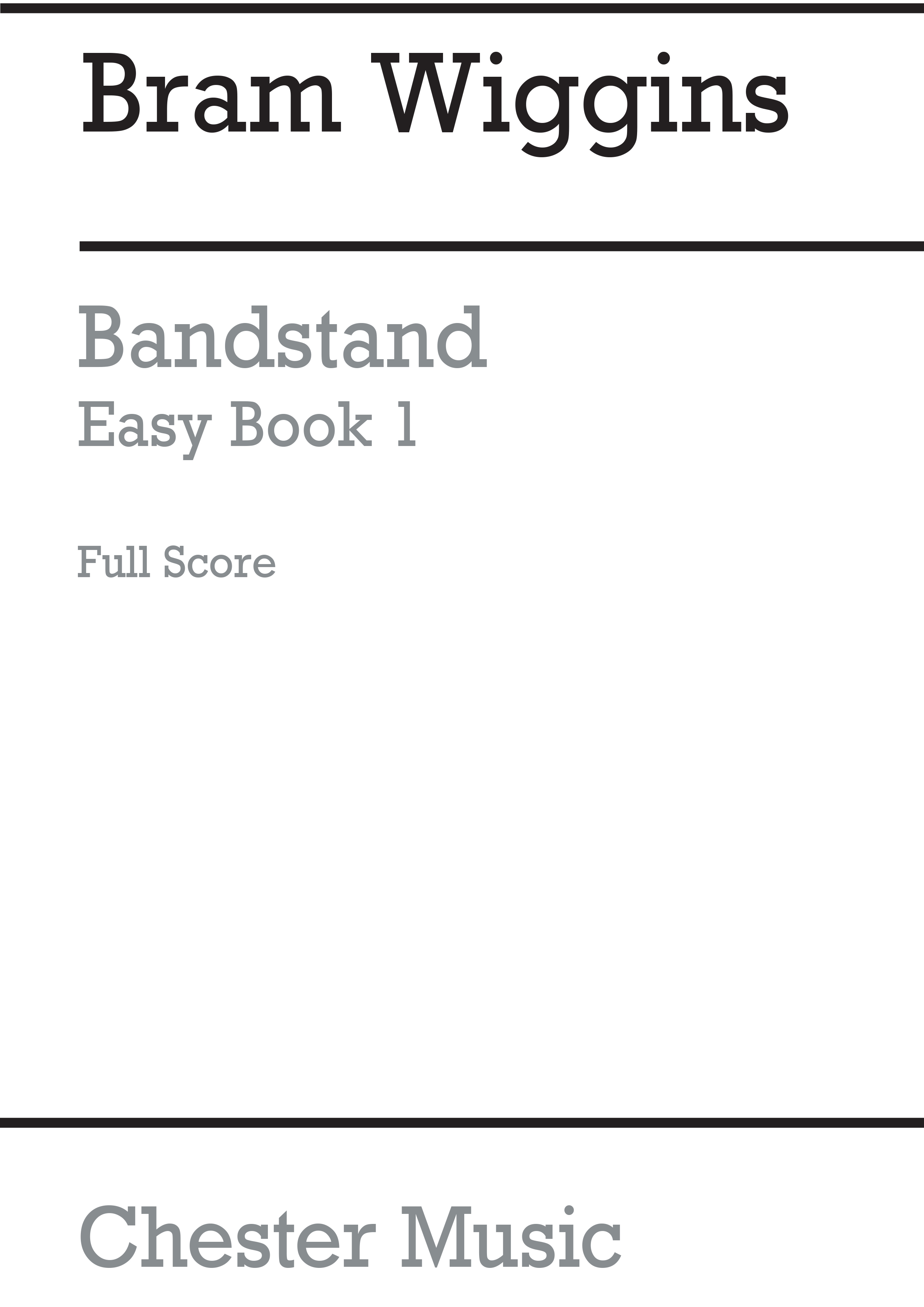 Bram Wiggins: Bandstand Easy Book 1 (Full Score): Concert Band: Score