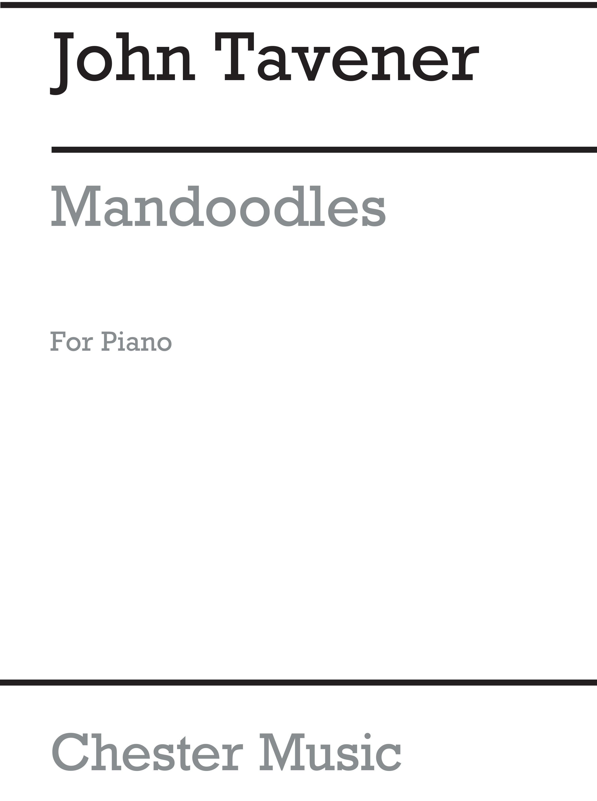 John Tavener: Mandoodles: Piano: Instrumental Work