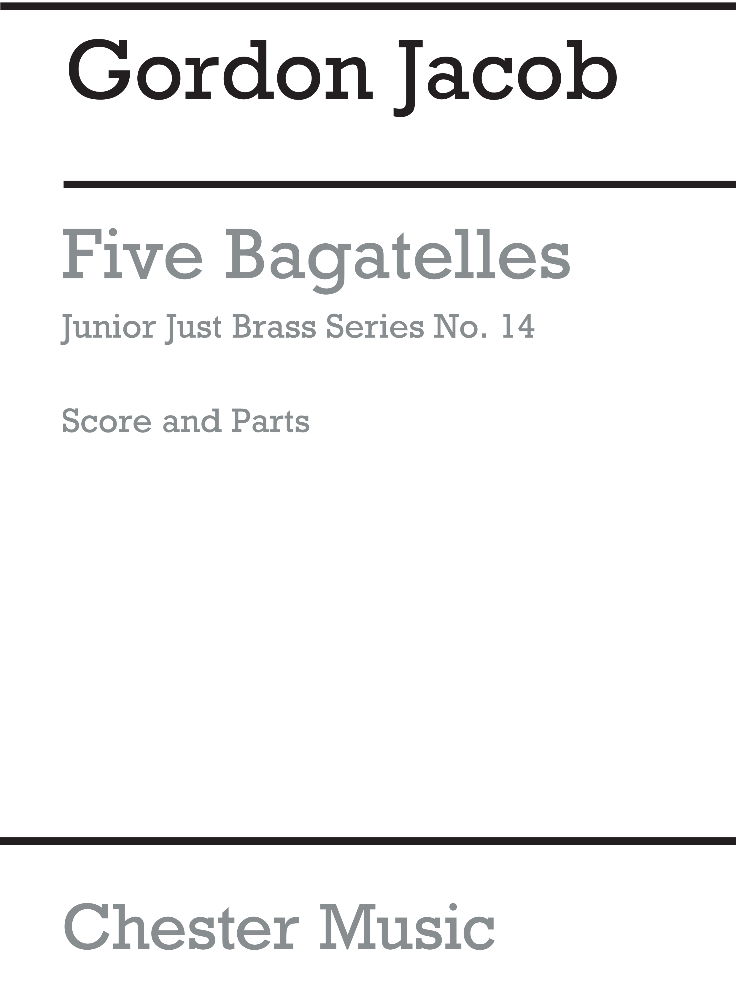Gordon Jacob: Five Bagatelles: Brass Ensemble: Instrumental Work