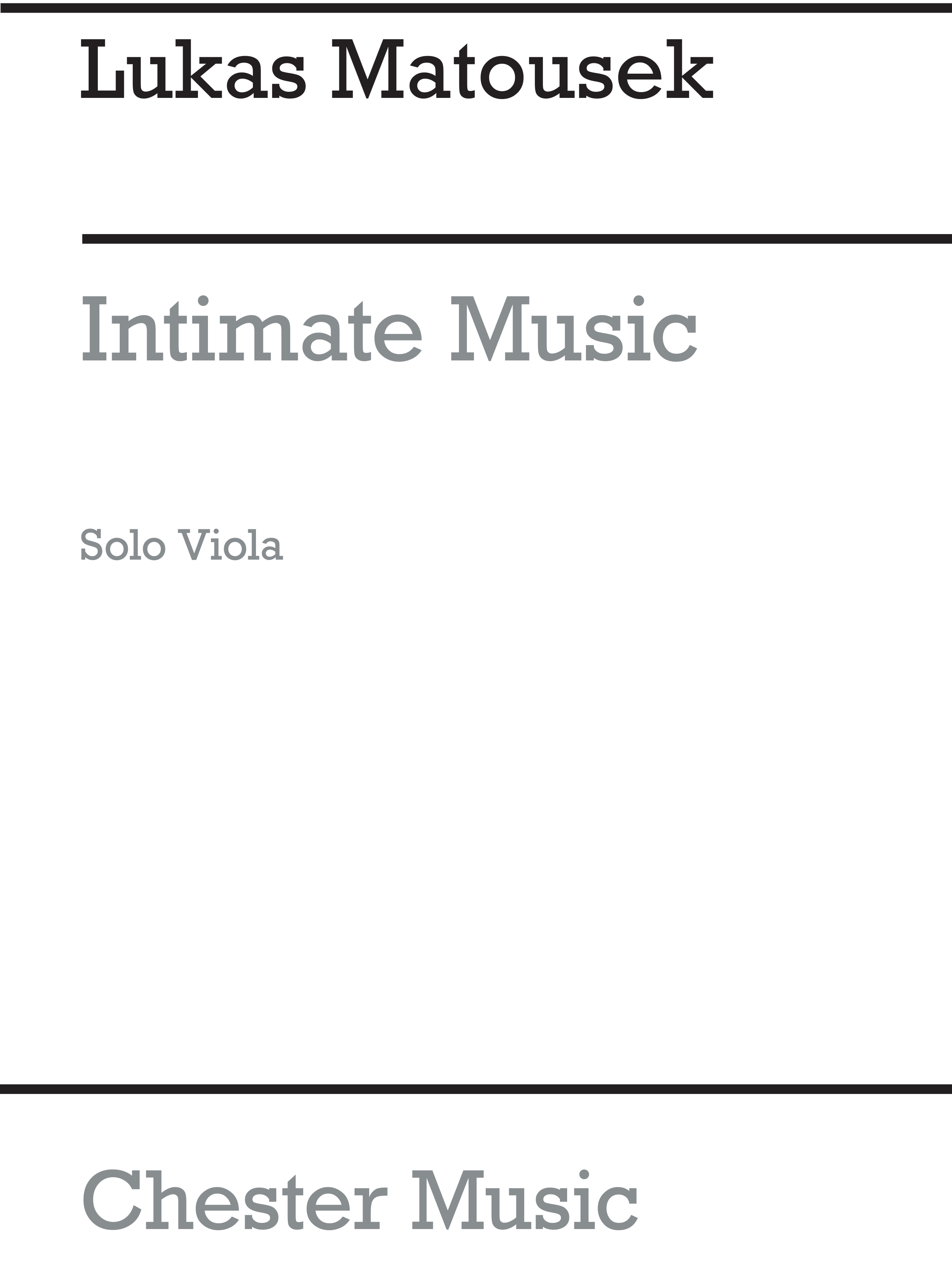 Lukas Matousek: Intimate Music for Viola Solo: Viola: Instrumental Work