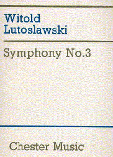 Witold Lutoslawski: Symphony No.3: Orchestra: Score