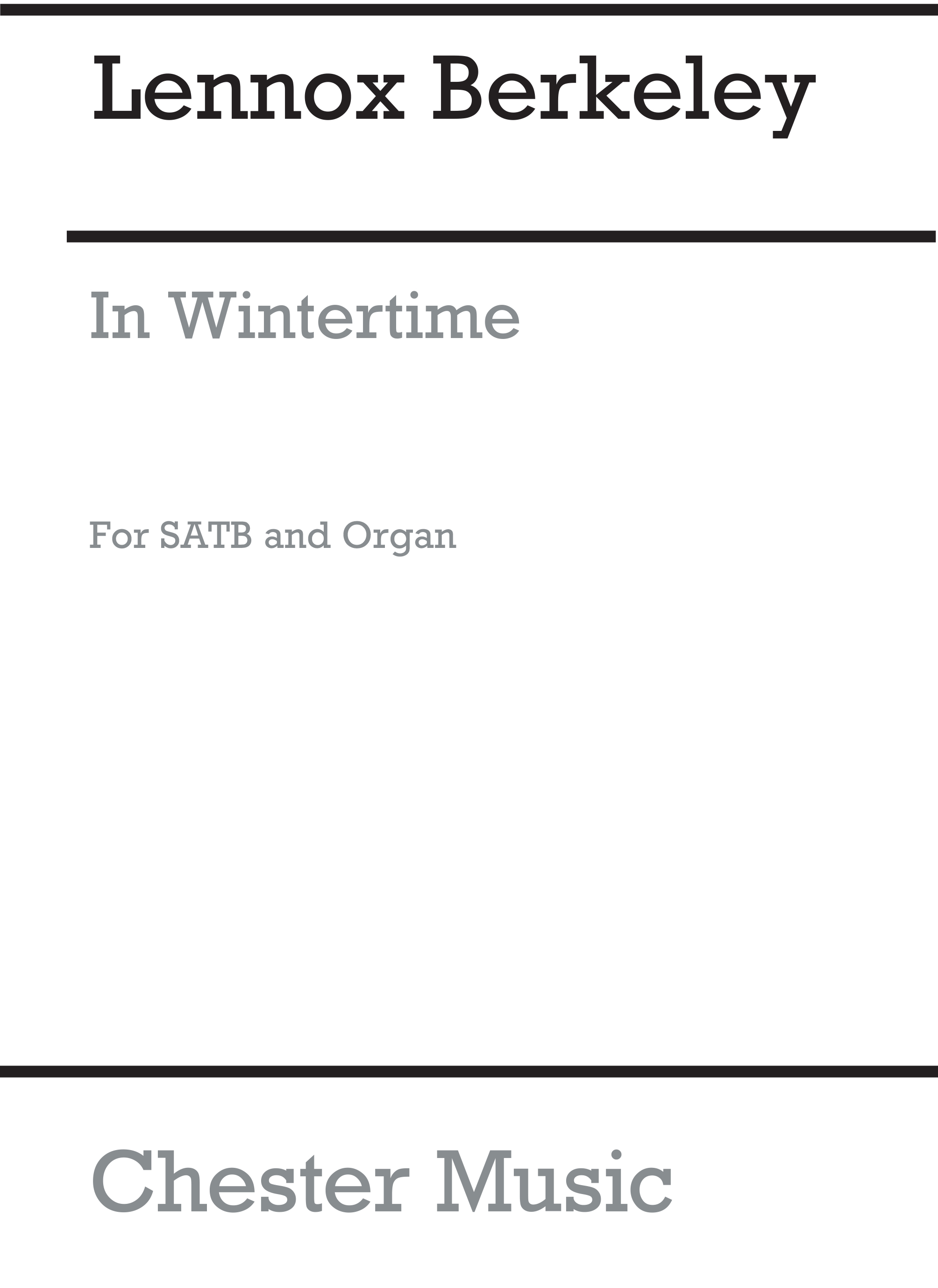 Lennox Berkeley: In Wintertime Op.103: SATB: Vocal Score