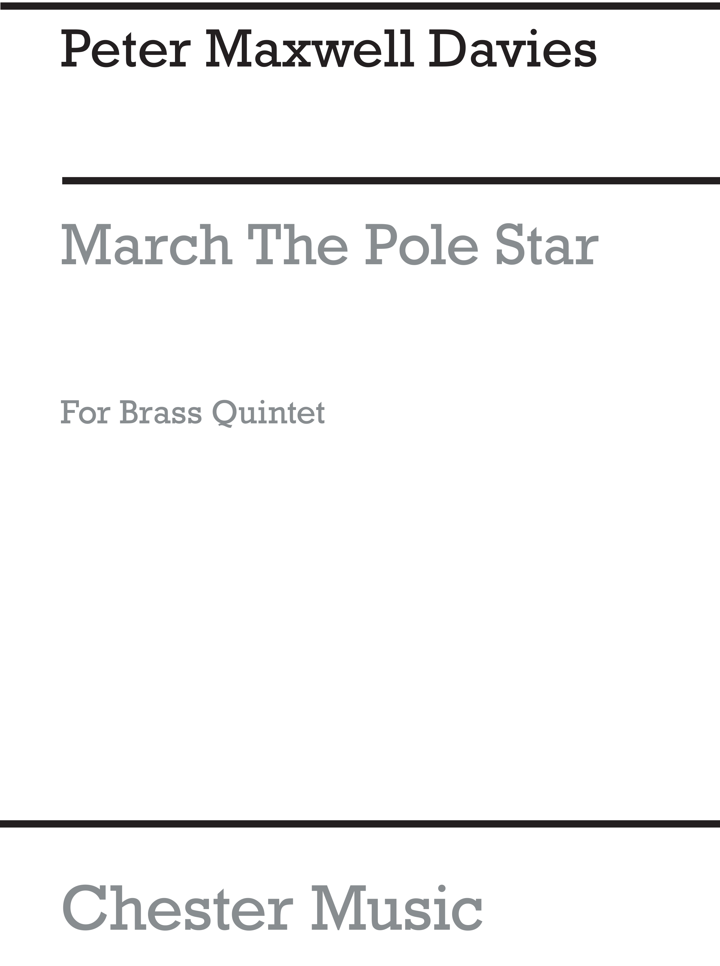 Peter Maxwell Davies: March On The Pole Star: Ensemble: Instrumental Work