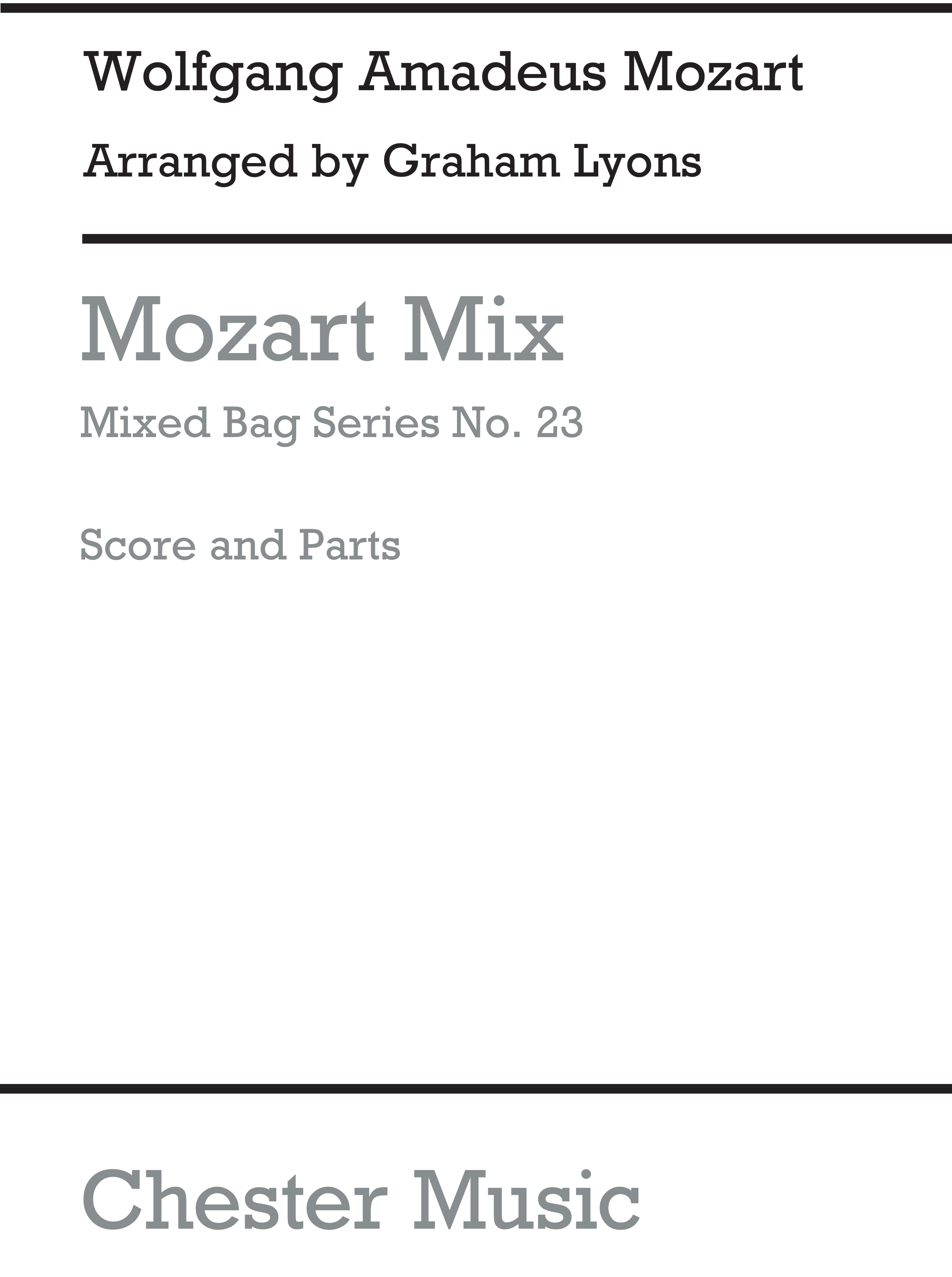 Wolfgang Amadeus Mozart: Mozart Mix: Wind Ensemble: Score and Parts
