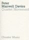 Peter Maxwell Davies: Quartet Movement: String Quartet: Miniature Score