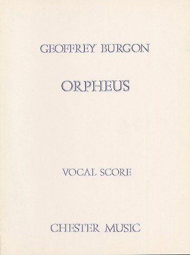 Geoffrey Burgon: Orpheus: Voice: Vocal Score