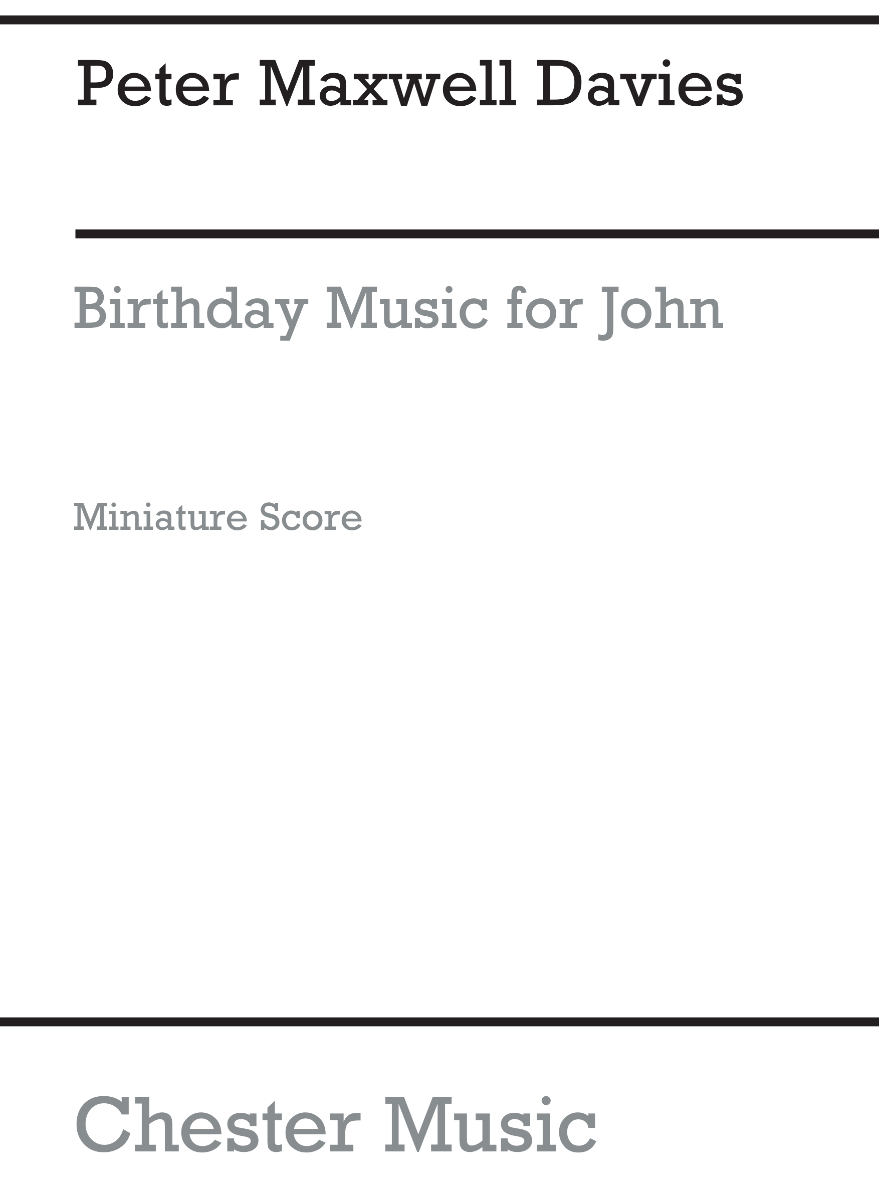 Peter Maxwell Davies: Birthday Music For John (Miniature Score): Chamber