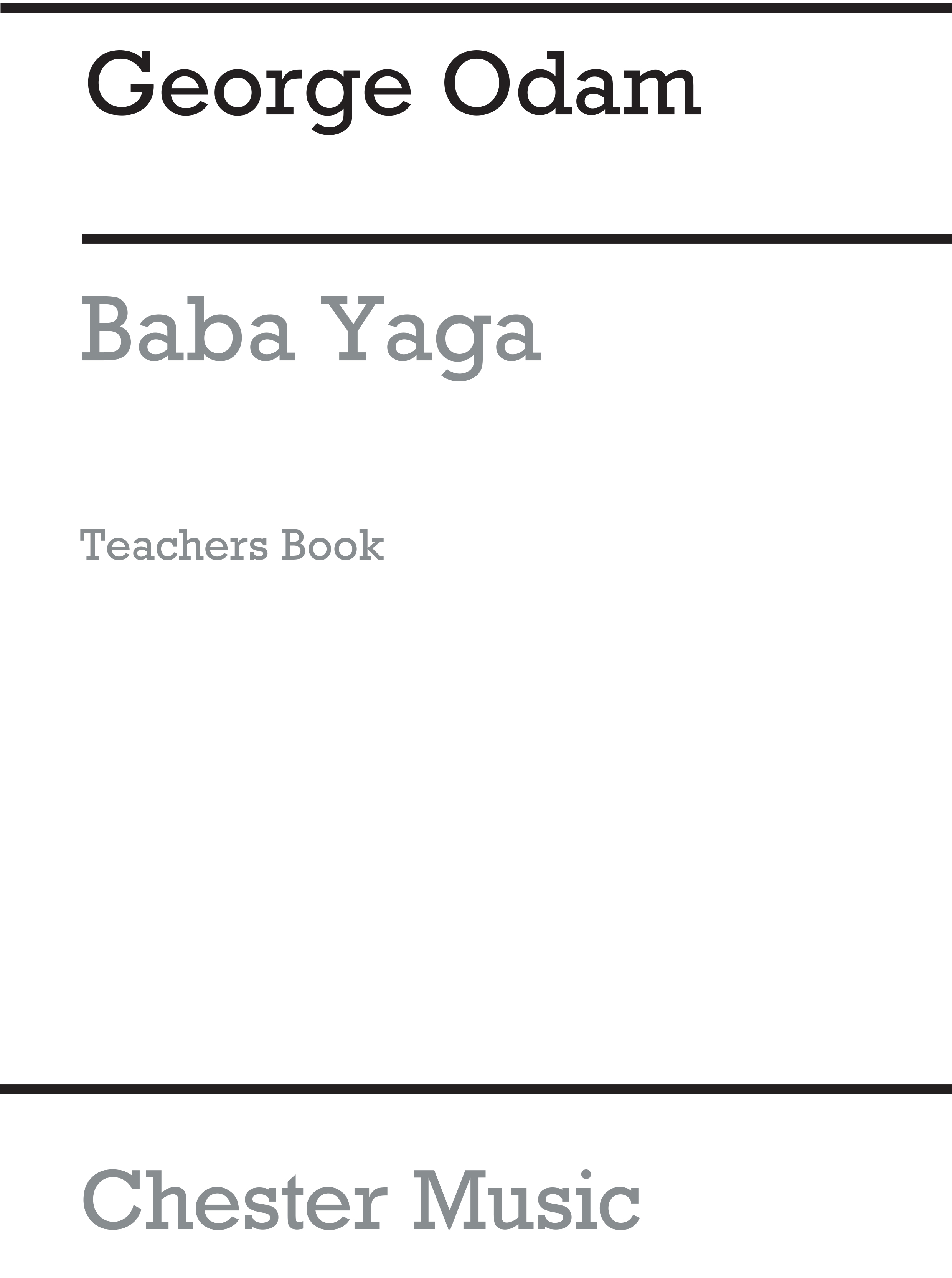 George Odam: Baba Yaga Teacher's Book: Classroom Musical