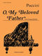 Giacomo Puccini: O My Beloved Father (Easy Piano No.59): Piano: Single Sheet