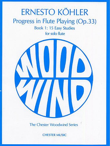 Ernesto Khler: Progress in Flute Playing Op.33 Book 1: Flute: Instrumental Work