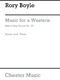 Rory Boyle: Music For A Western: Wind Ensemble: Score and Parts