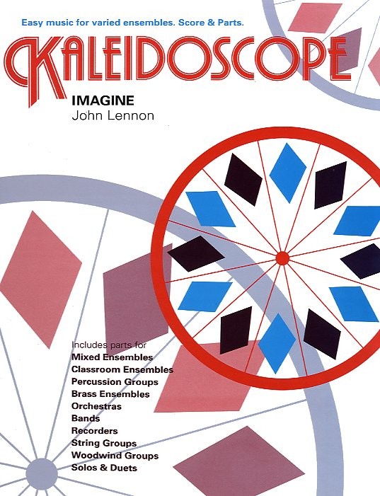 John Lennon: Kaleidoscope: Imagine: Flexible Band: Score and Parts