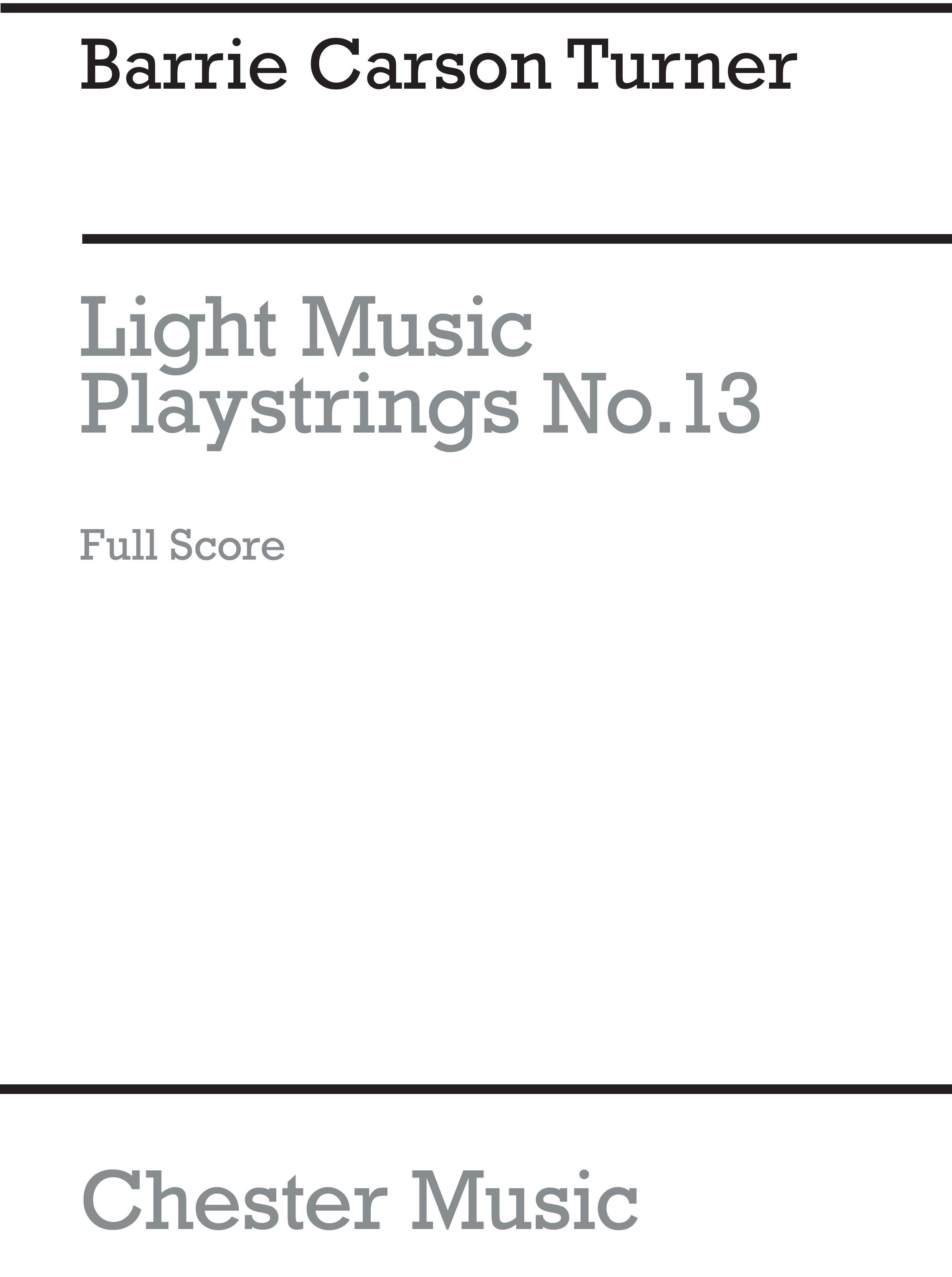 Barrie Carson Turner: Playstrings Easy No.13 Light Music: Orchestra: Score