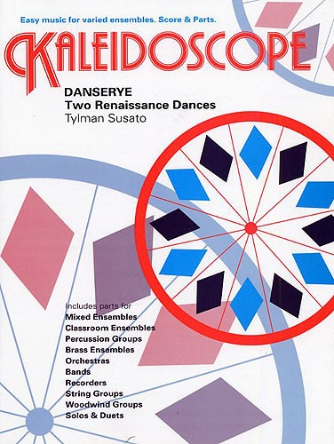 Tielman Susato: Kaleidoscope: Danserye - Two Renaissance Dances: Flexible Band: