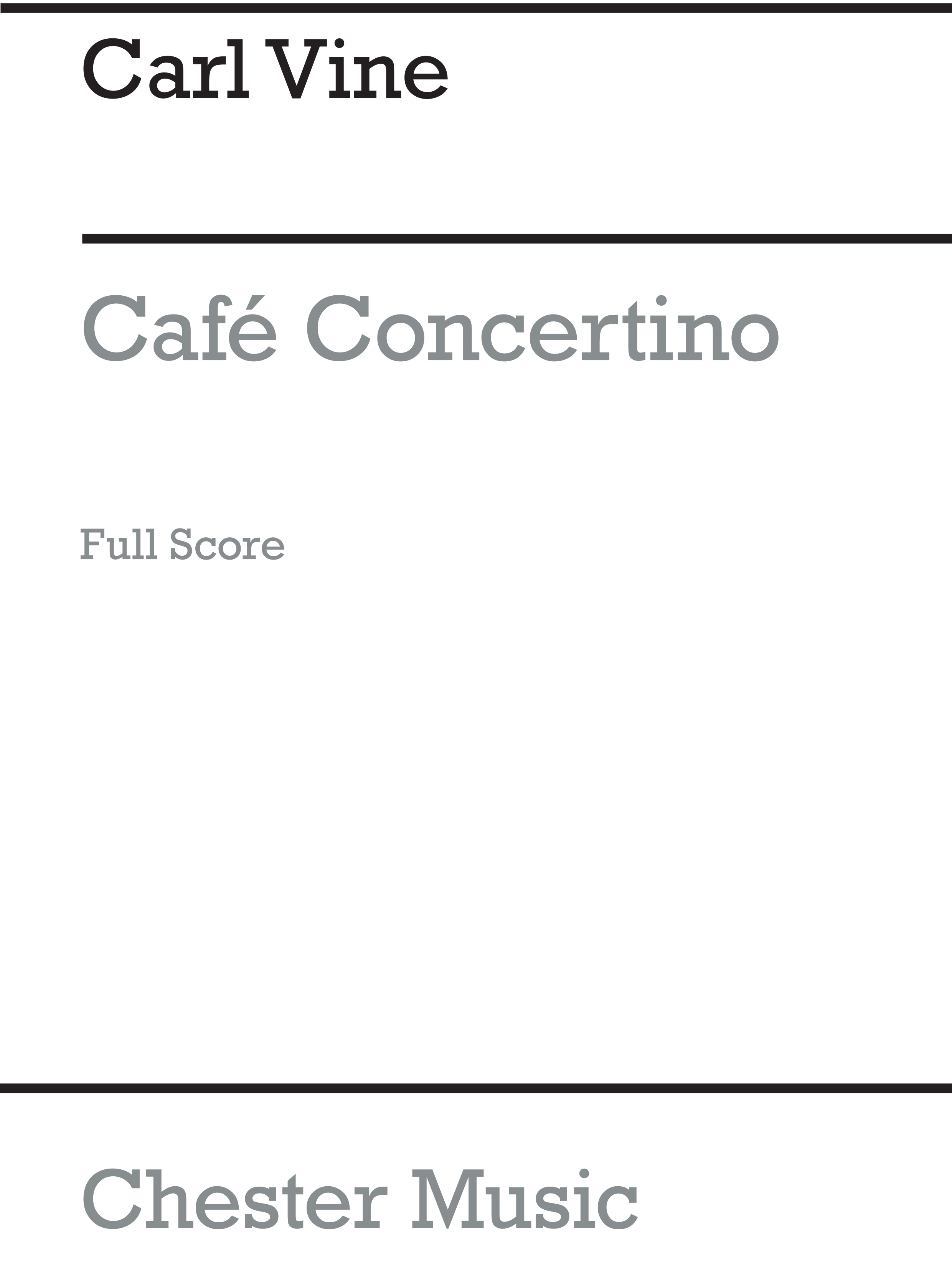 Carl Vine: Caf Concertino: Chamber Ensemble: Score