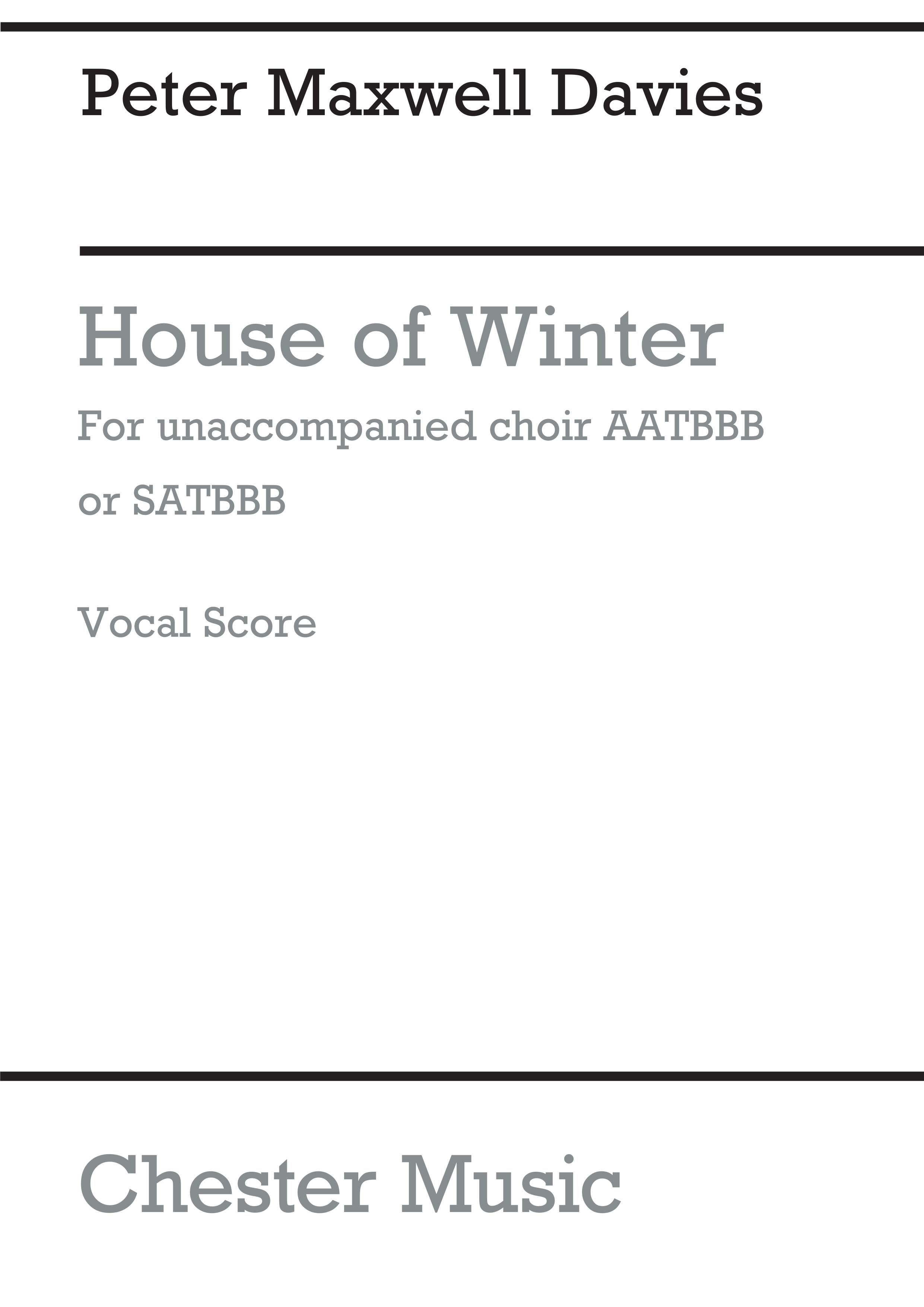 Peter Maxwell Davies: House Of Winter: Men's Voices: Vocal Score