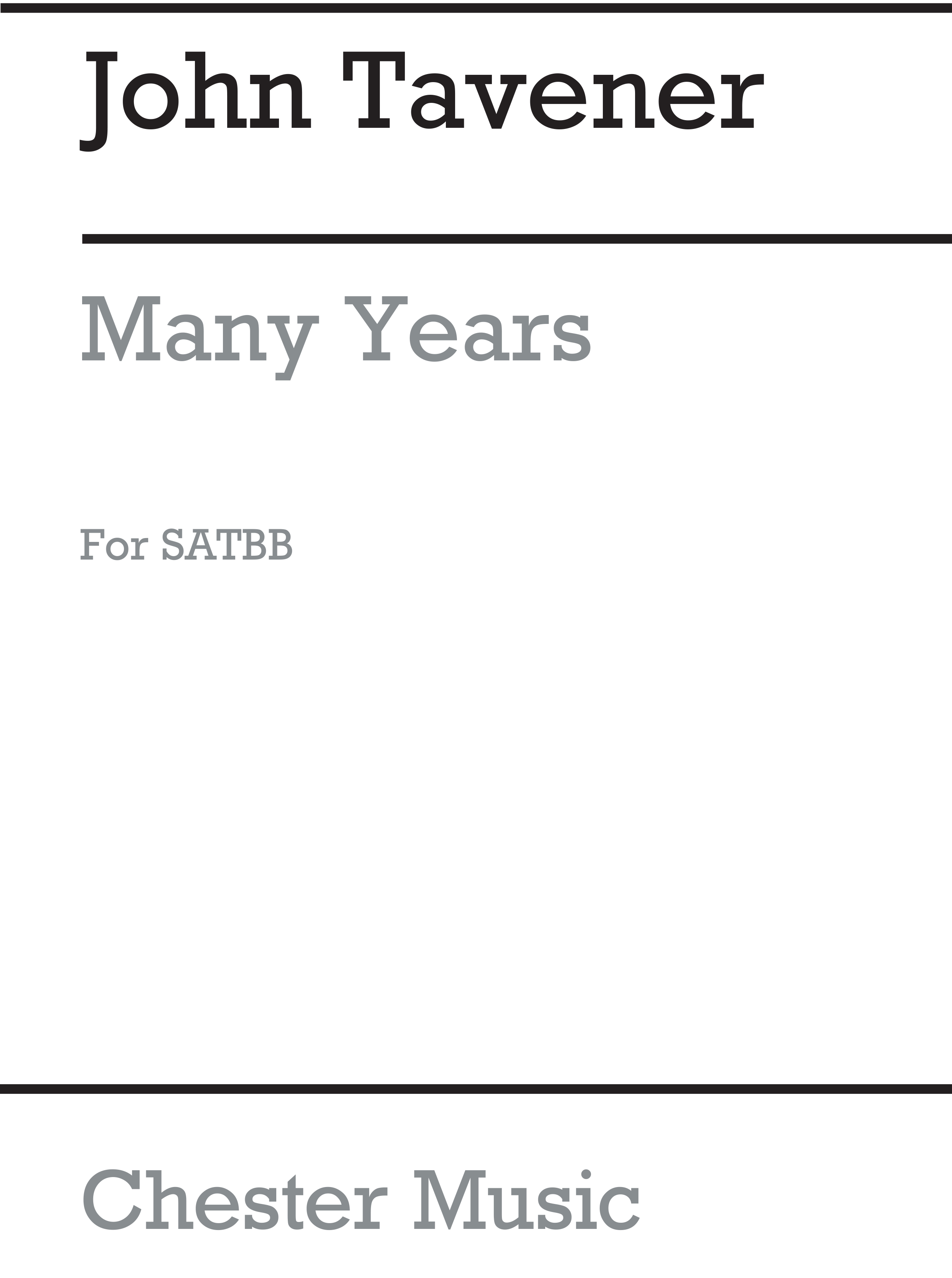 John Tavener: Many Years: SATB: Vocal Score