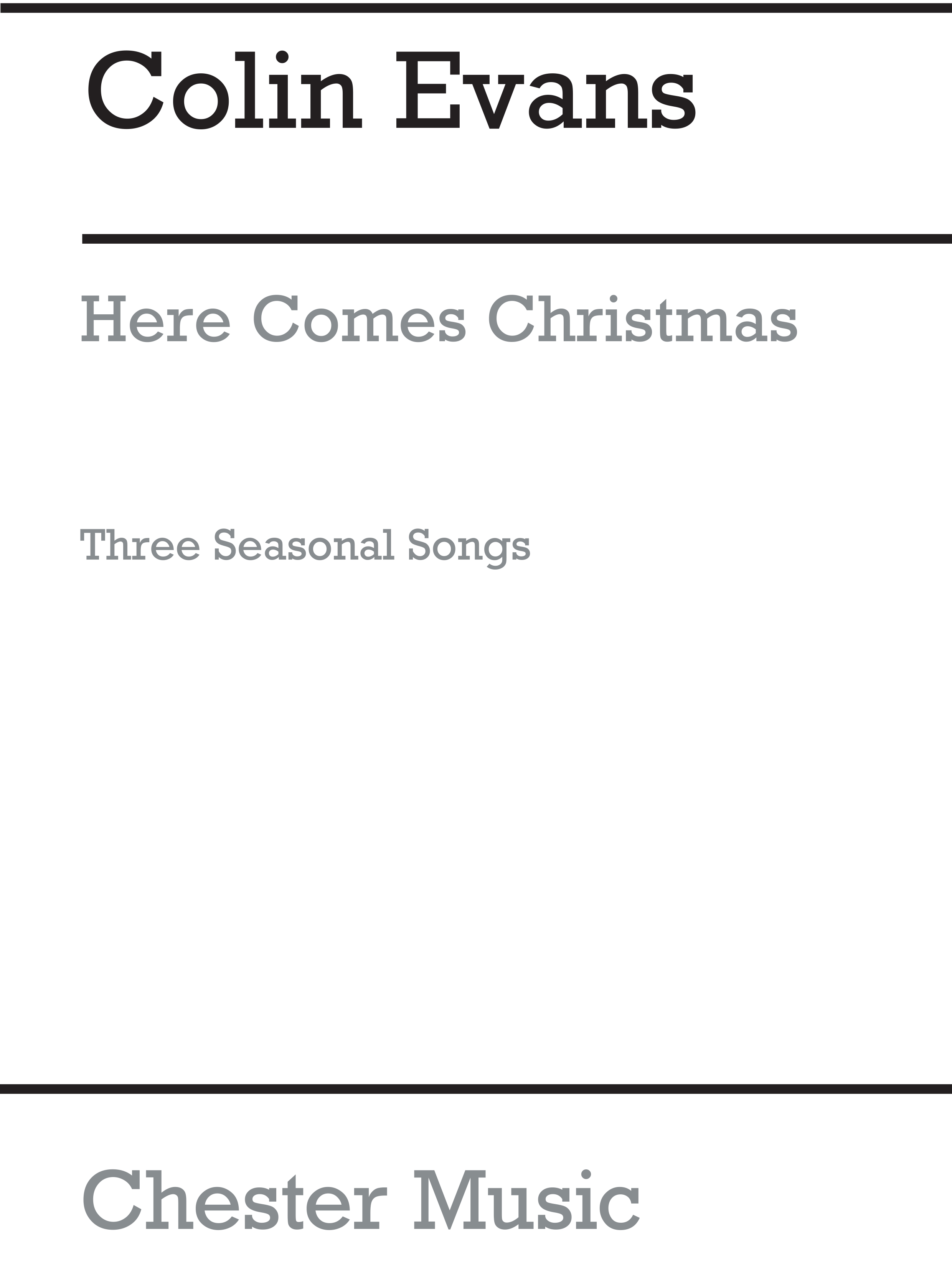 Colin Evans: Here Comes Christmas!: Voice: Mixed Songbook