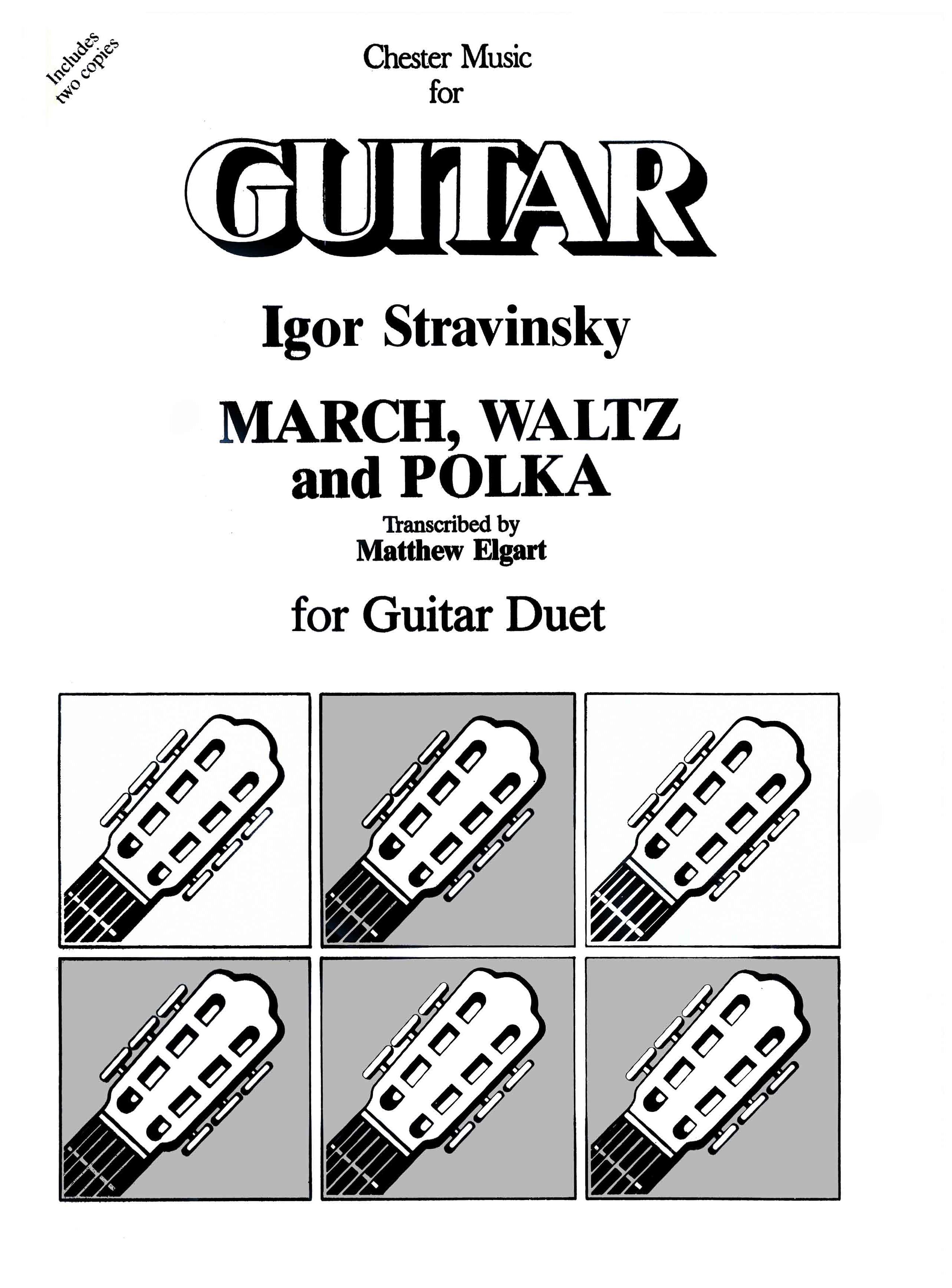 Igor Stravinsky: March  Waltz And Polka For Guitar Duet (Elgart): Guitar Duet: