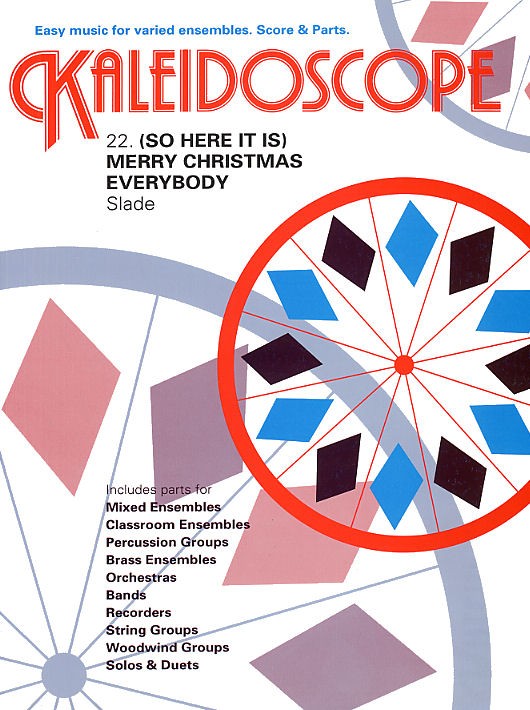 Slade: Kaleidoscope: Merry Christmas Everybody: Flexible Band: Score and Parts