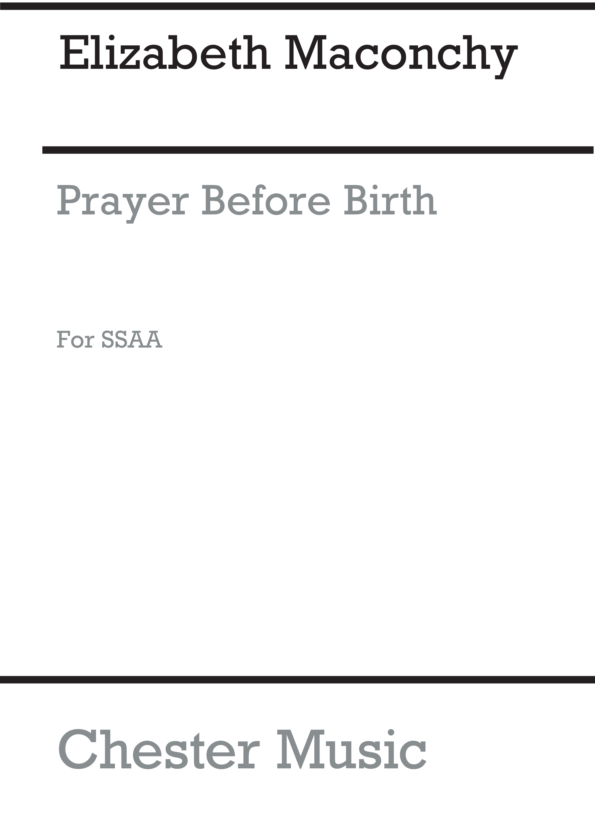 Elizabeth Maconchy: Prayer Before Birth: SSAA: Vocal Score
