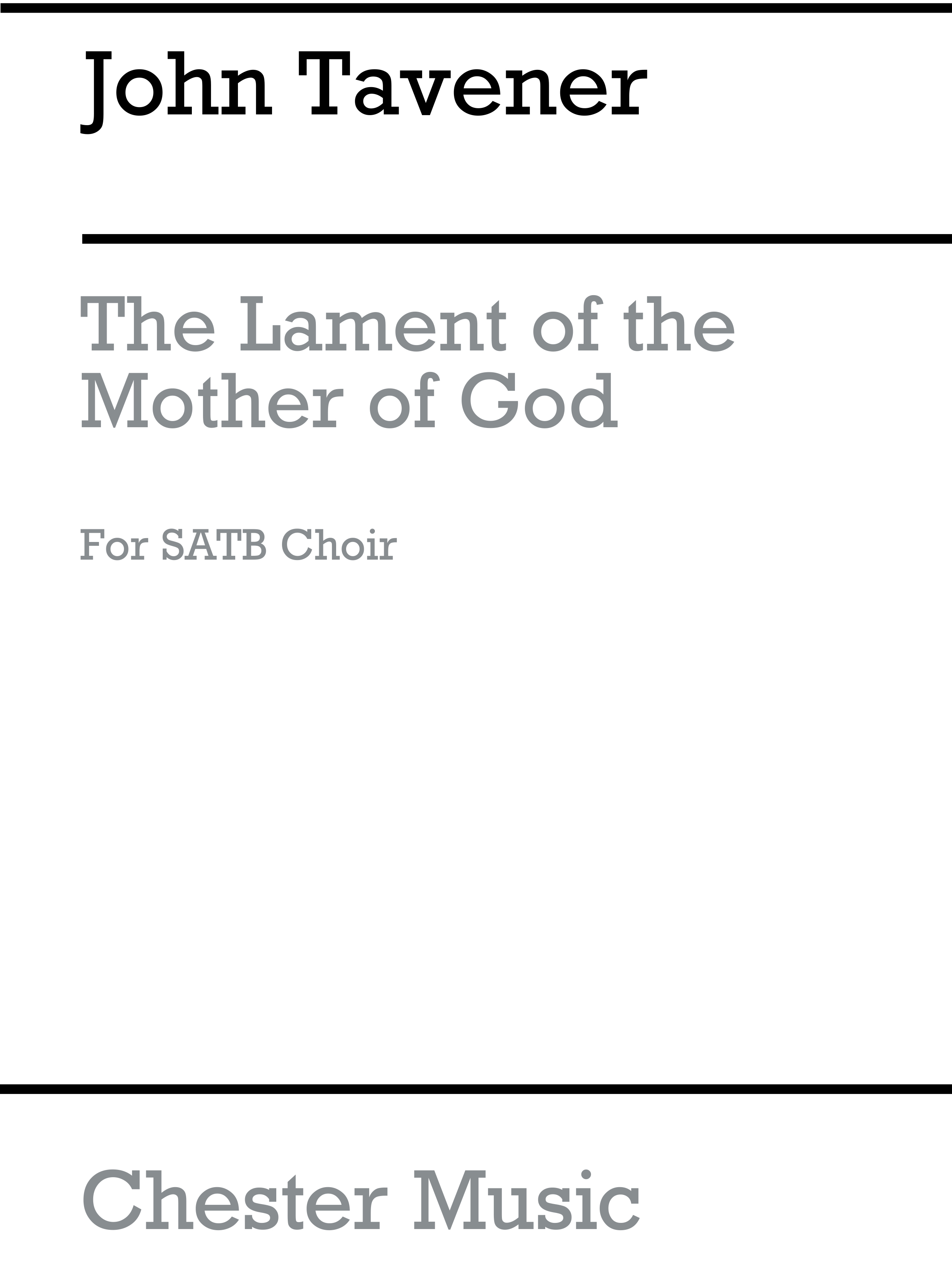 John Tavener: The Lament Of The Mother Of God: Soprano & SATB: Vocal Score