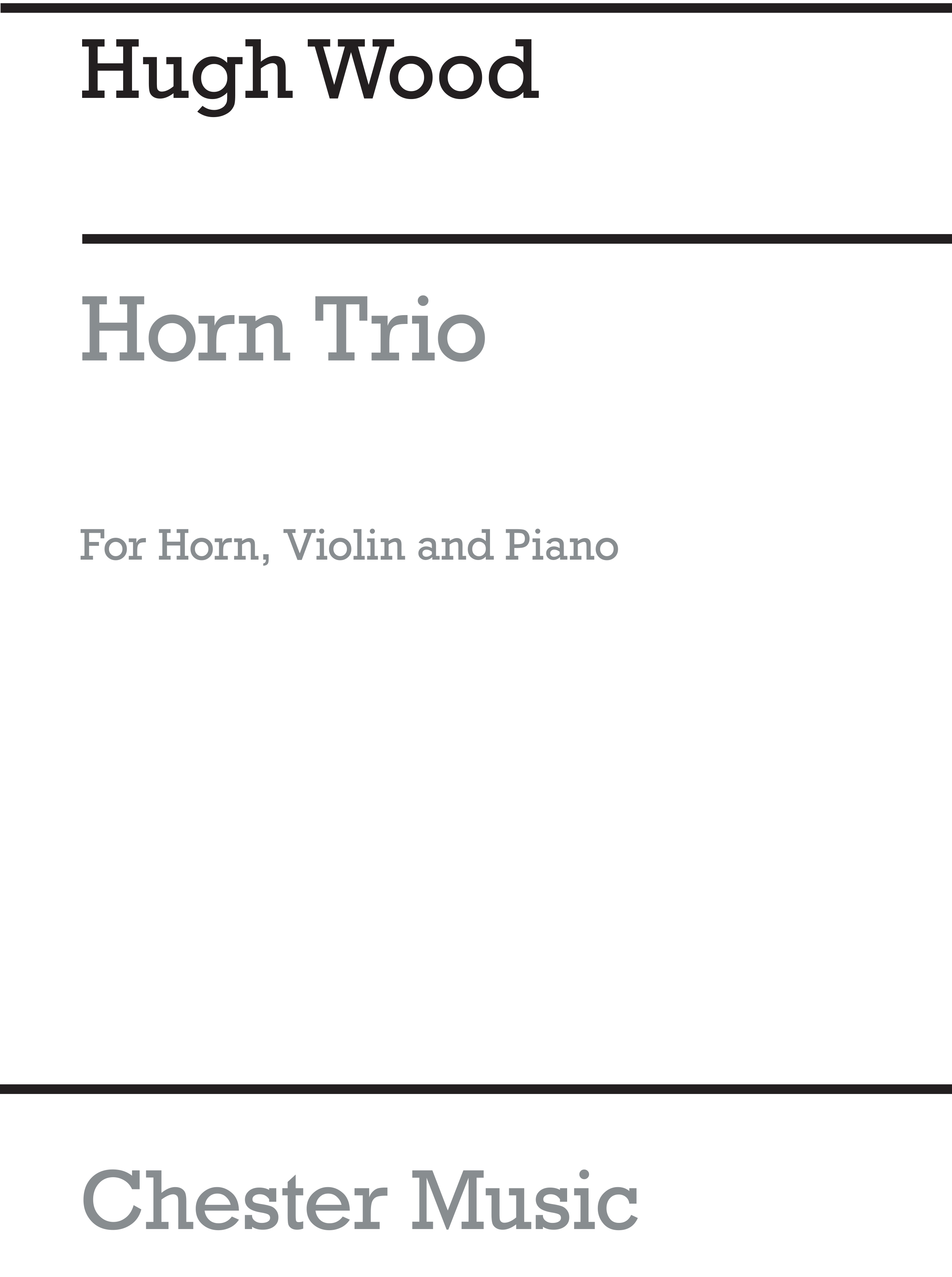 Hugh Wood: Horn Trio Op.29: Chamber Ensemble: Score and Parts