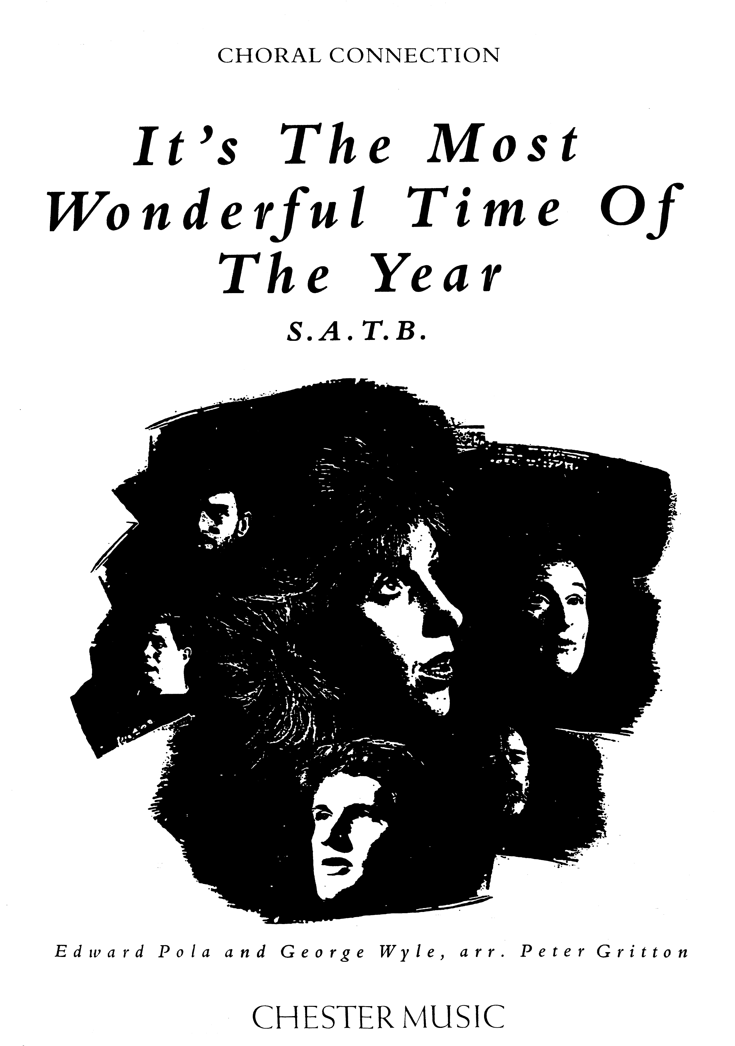 George Wyle: It's The Most Wonderful Time Of The Year: SATB: Vocal Score
