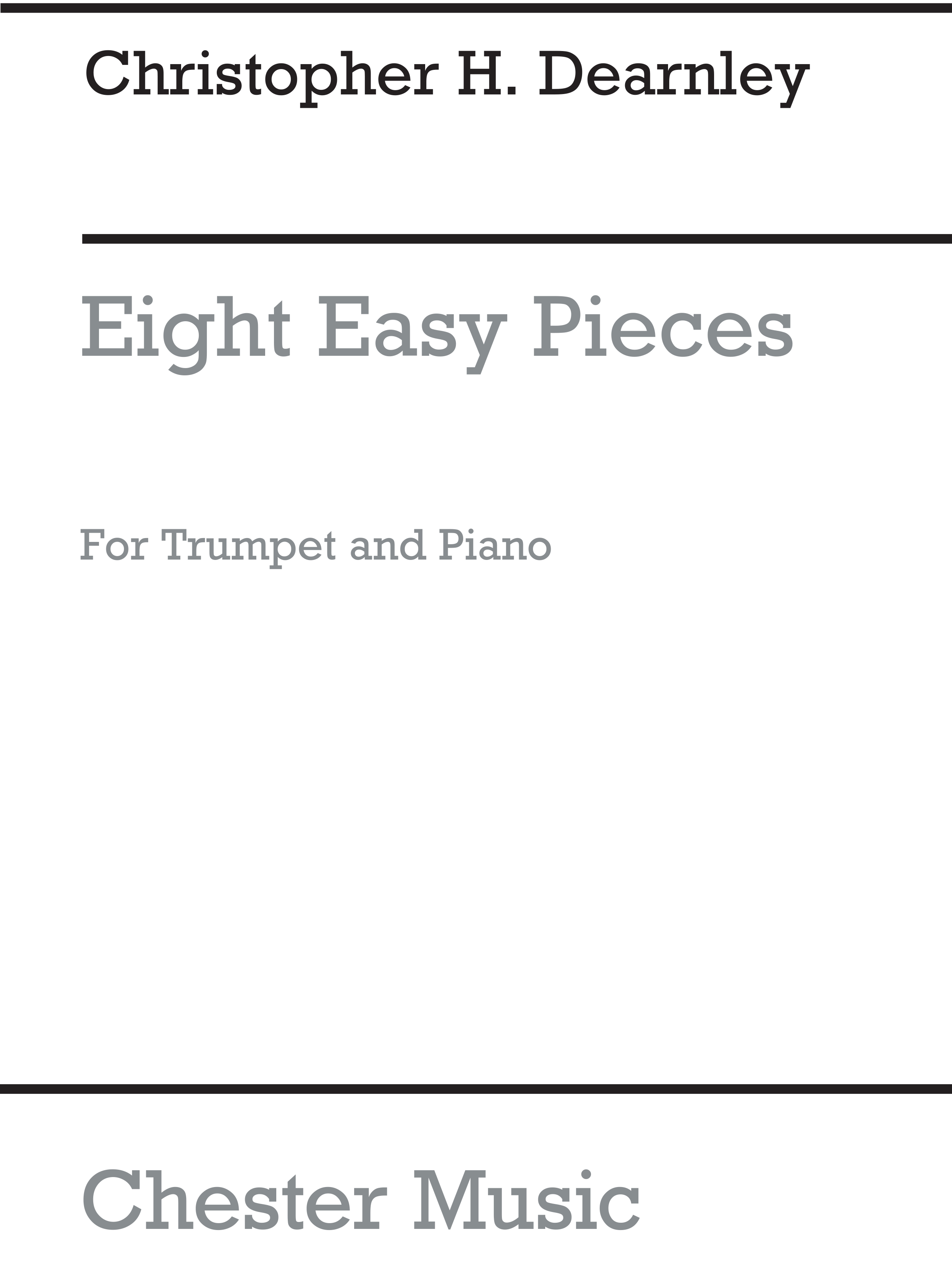Christopher Dearnley: 8 Easy Pieces For Trumpet And Piano: Trumpet: Instrumental