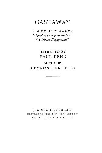Lennox Berkeley: Castaway Op.68 (Libretto): Opera: Libretto